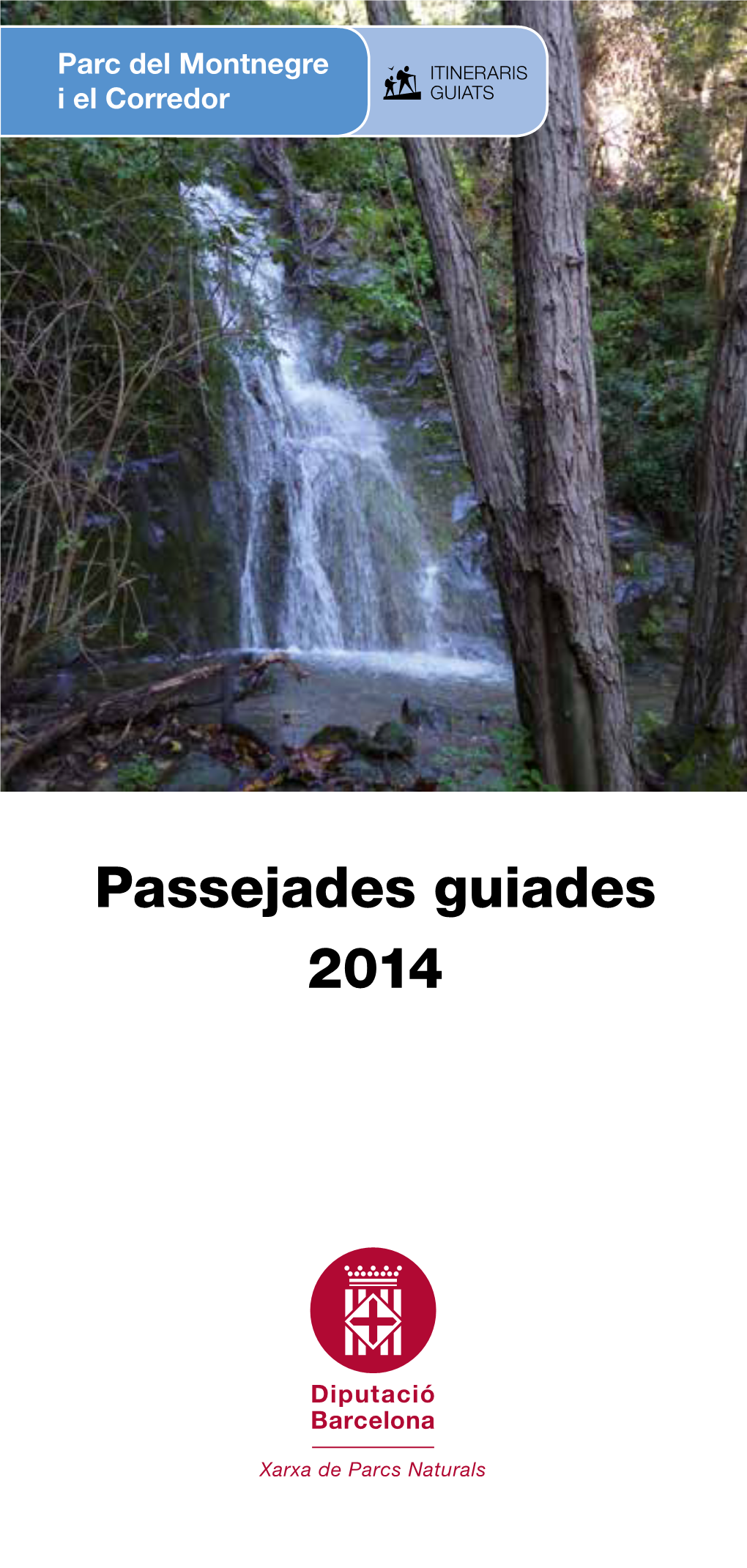 Passejades Guiades 2014