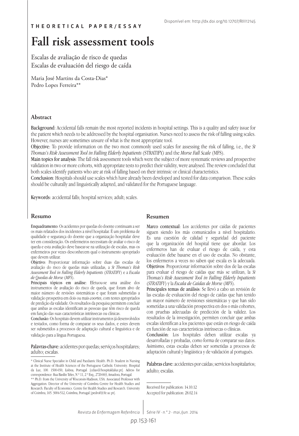 Fall Risk Assessment Tools Escalas De Avaliação De Risco De Quedas Escalas De Evaluación Del Riesgo De Caída