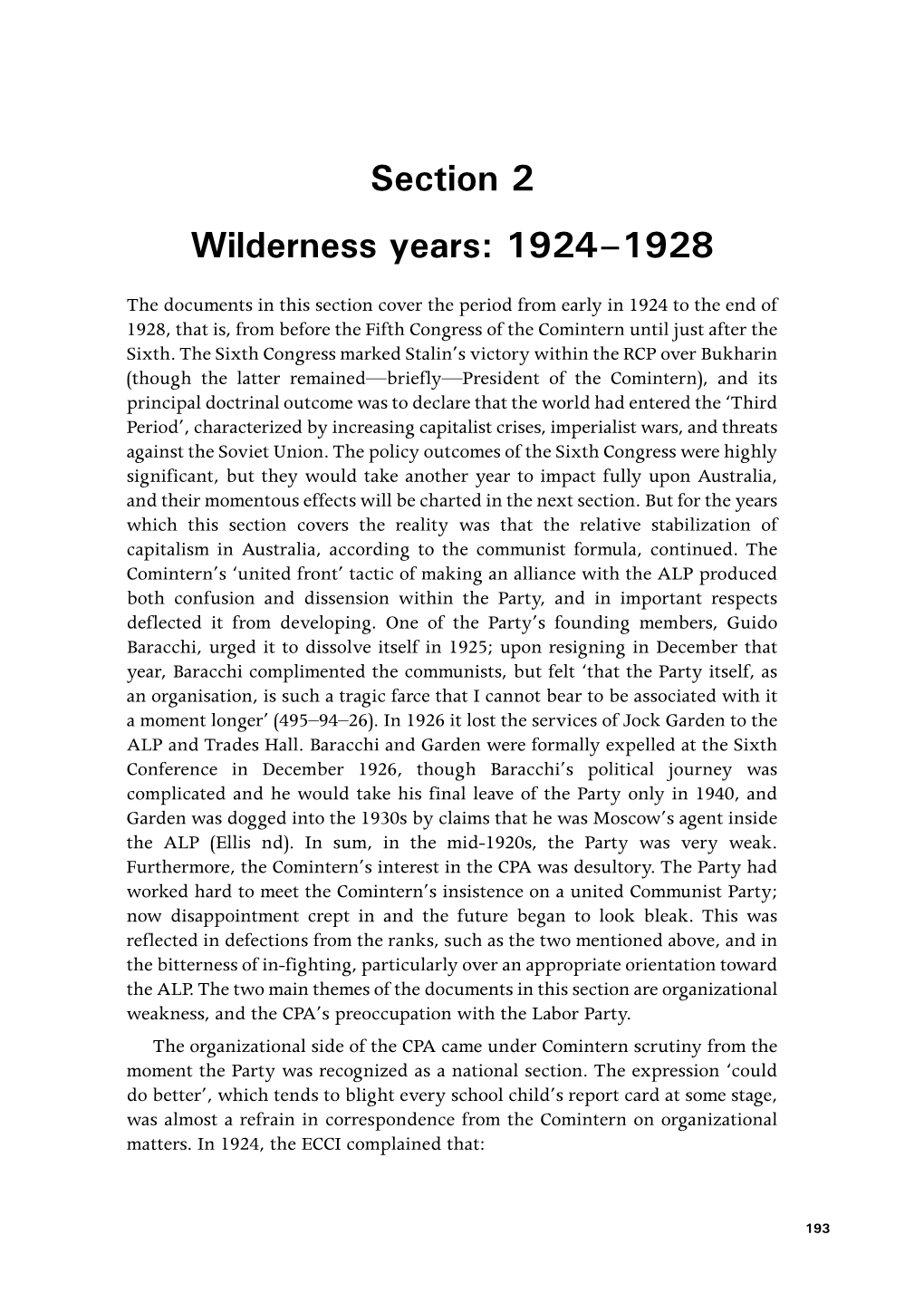 Wilderness Years: 1924–1928