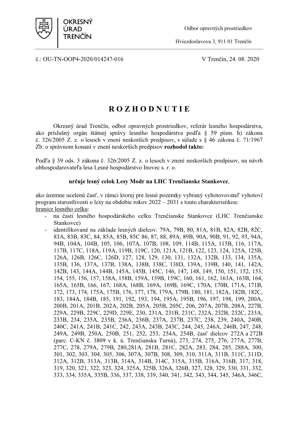 Odbor Opravných Výst Hviezdoslavova 3, 911 01 Trenčín Hviezdoslav