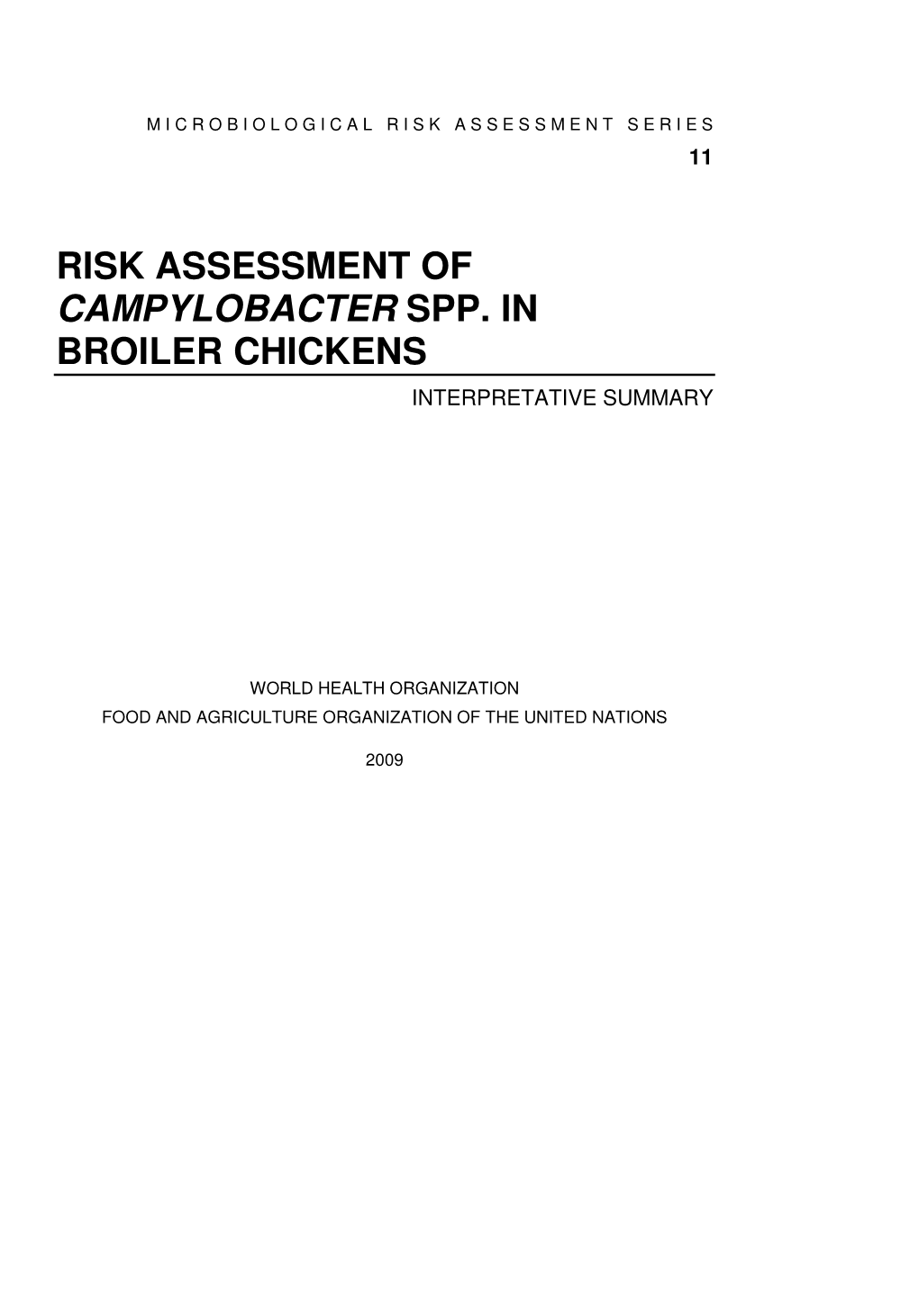 Risk Assessment of Campylobacter Spp. in Broiler Chickens Interpretative Summary