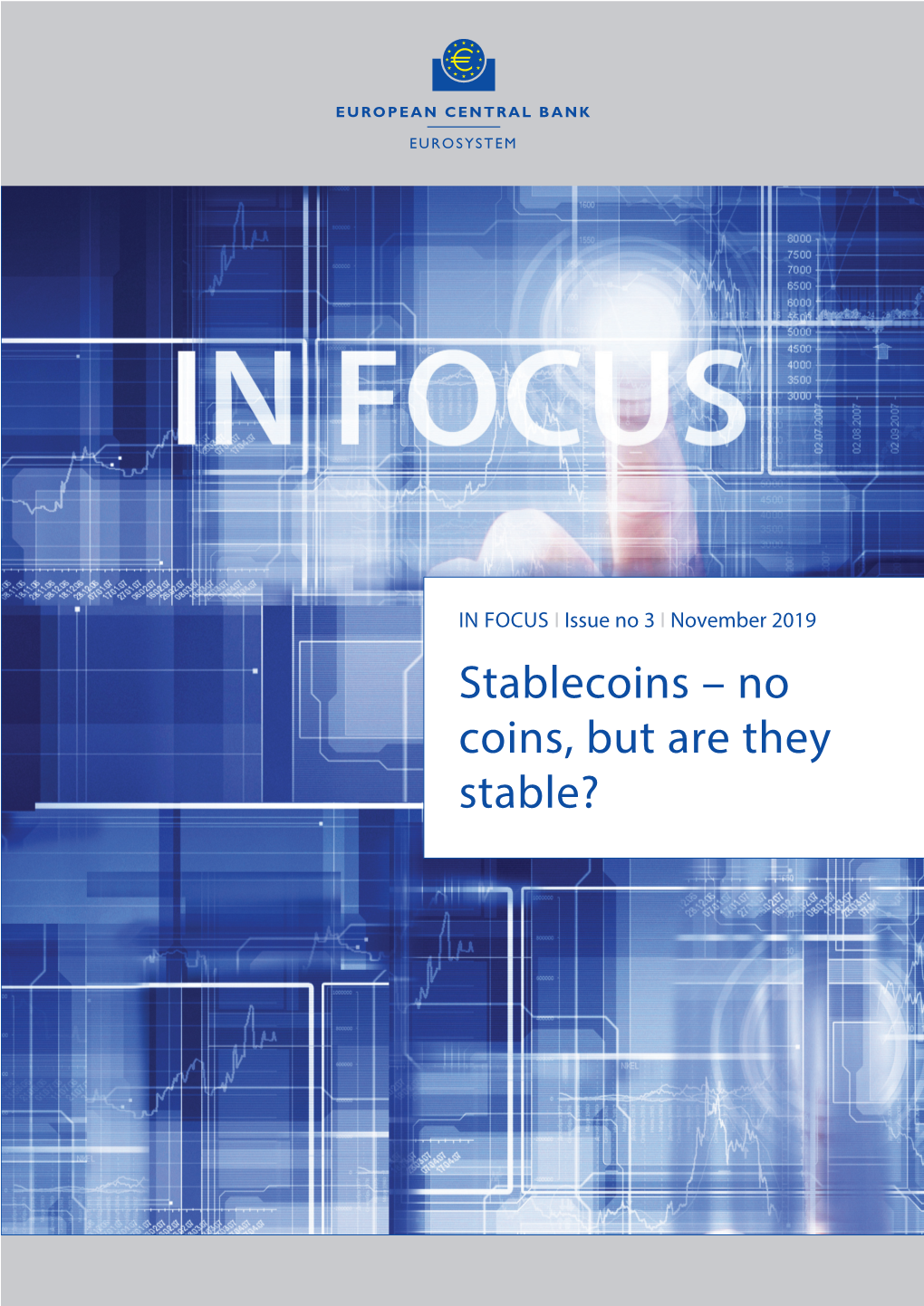 Stablecoins – No Coins, but Are They Stable?