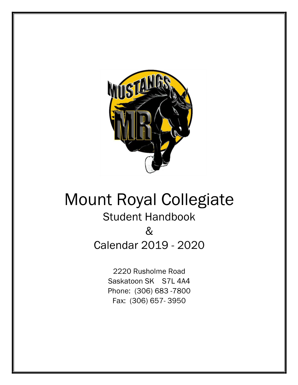 Mount Royal Collegiate Student Handbook & Calendar 2019 - 2020