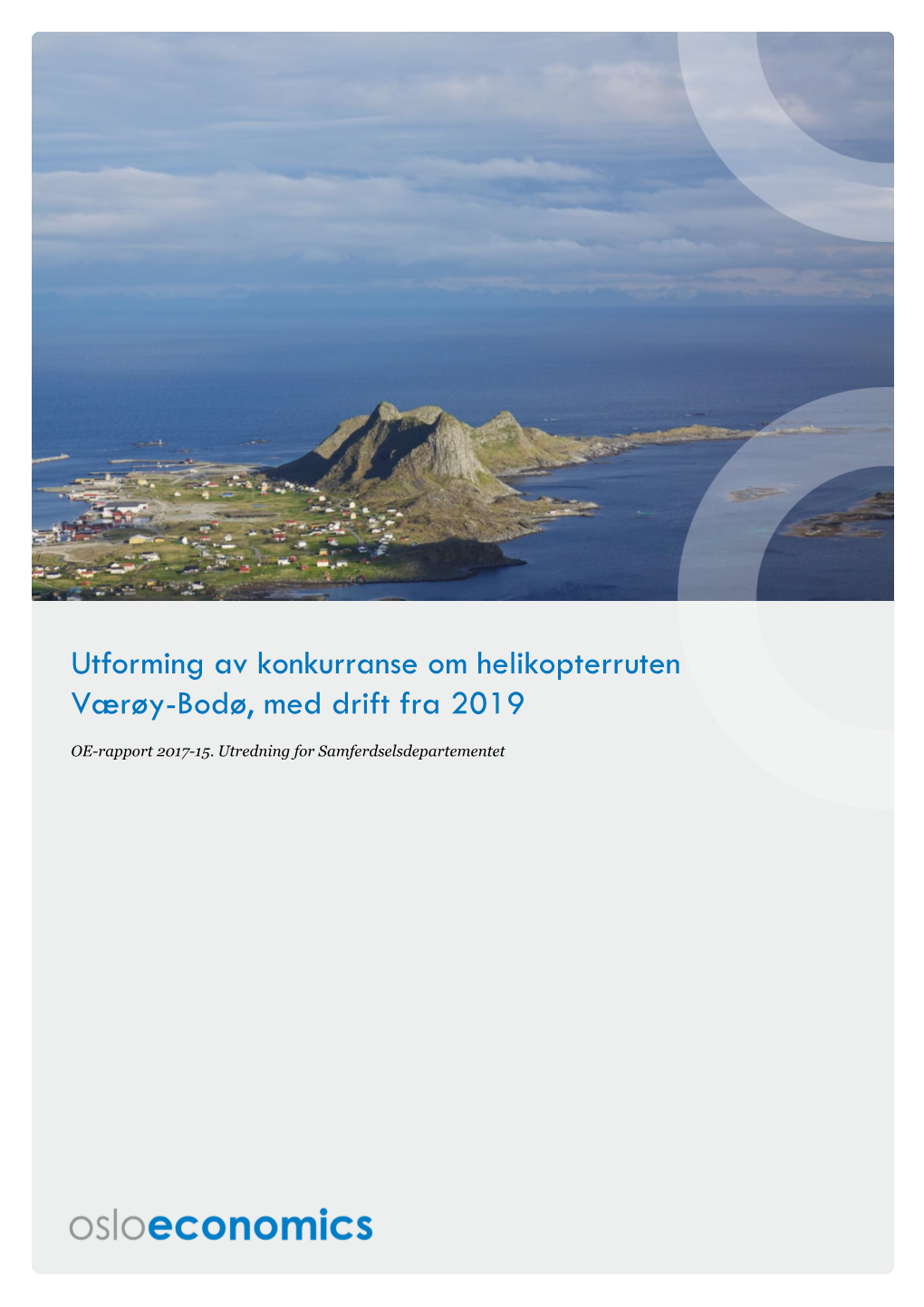 Utforming Av Konkurranse Om Helikopterruten Værøy-Bodø, Med Drift Fra 2019