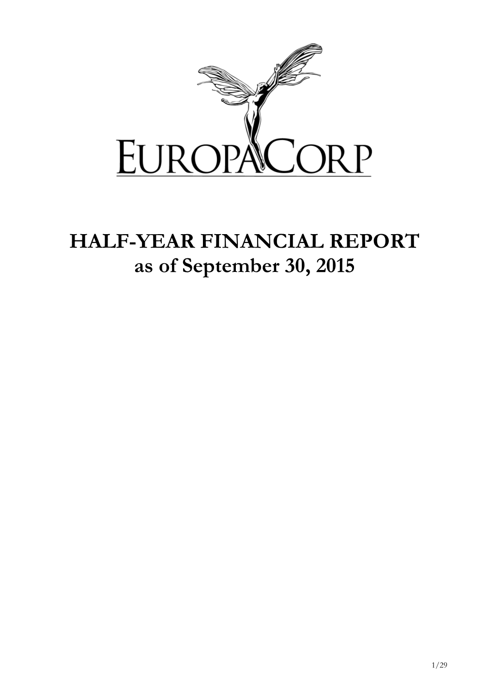 HALF-YEAR FINANCIAL REPORT As of September 30, 2015
