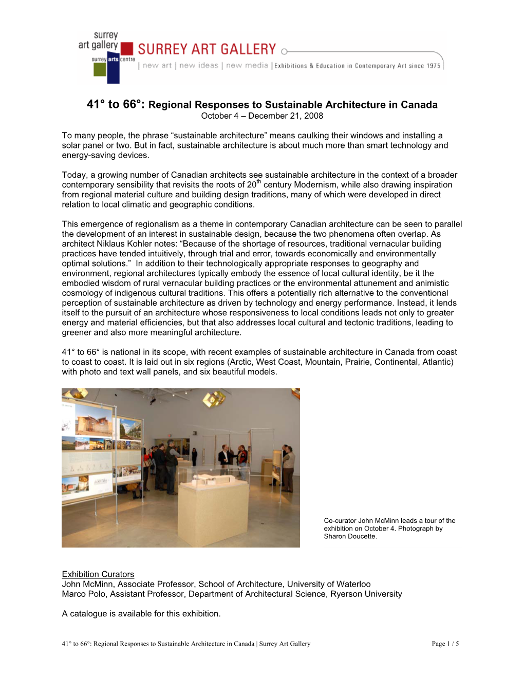 41 to 66 Degrees Regional Responses to Sustainable Architecture Exhibit