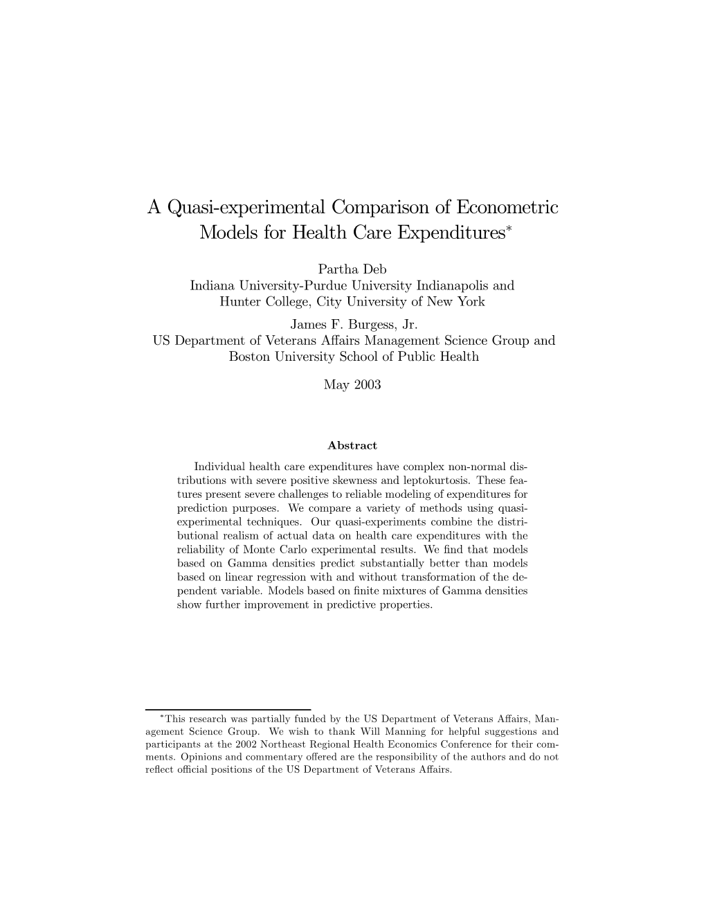 A Quasi-Experimental Comparison of Econometric Models for Health Care Expenditures∗