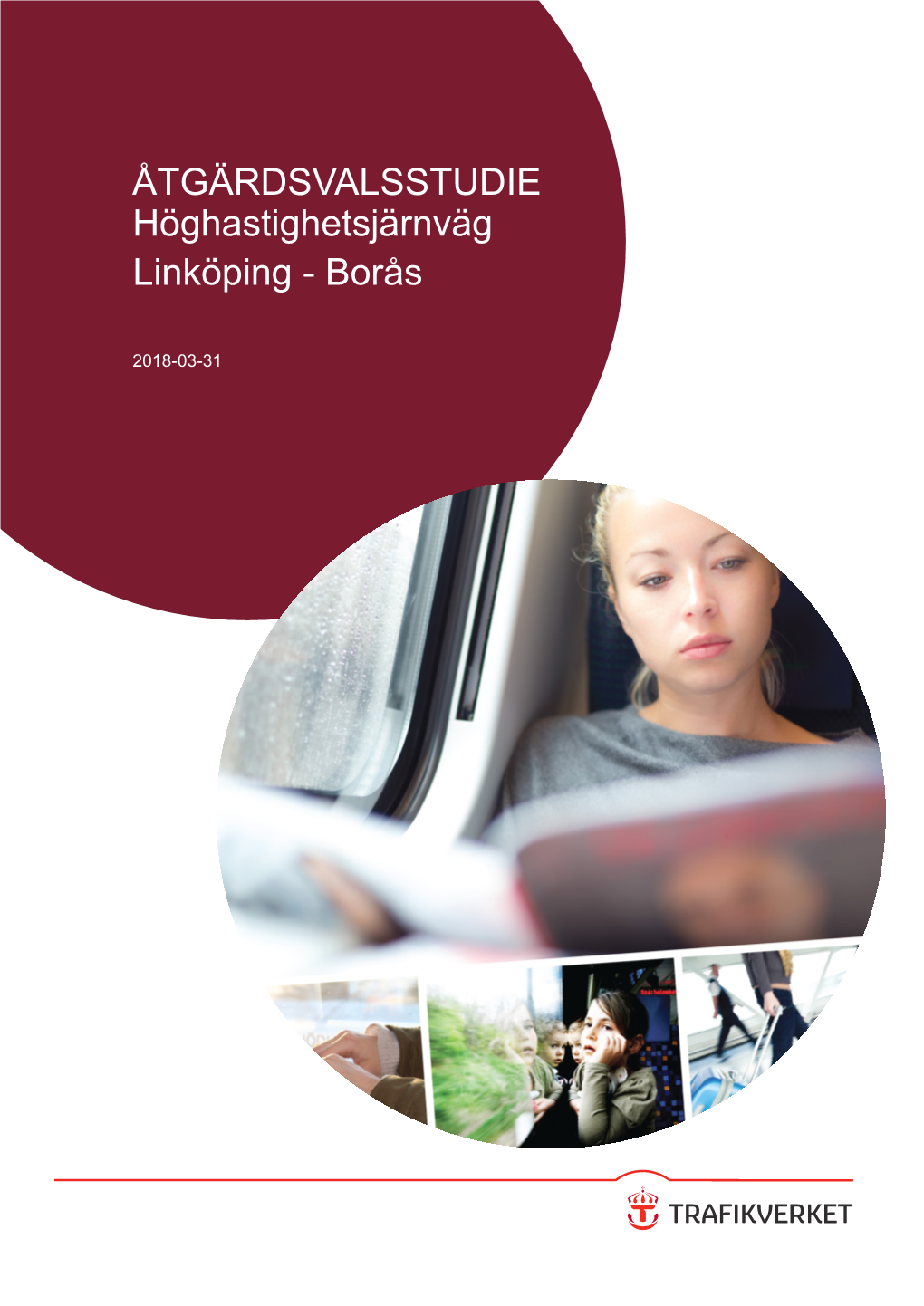 ÅTGÄRDSVALSSTUDIE Höghastighetsjärnväg Linköping - Borås