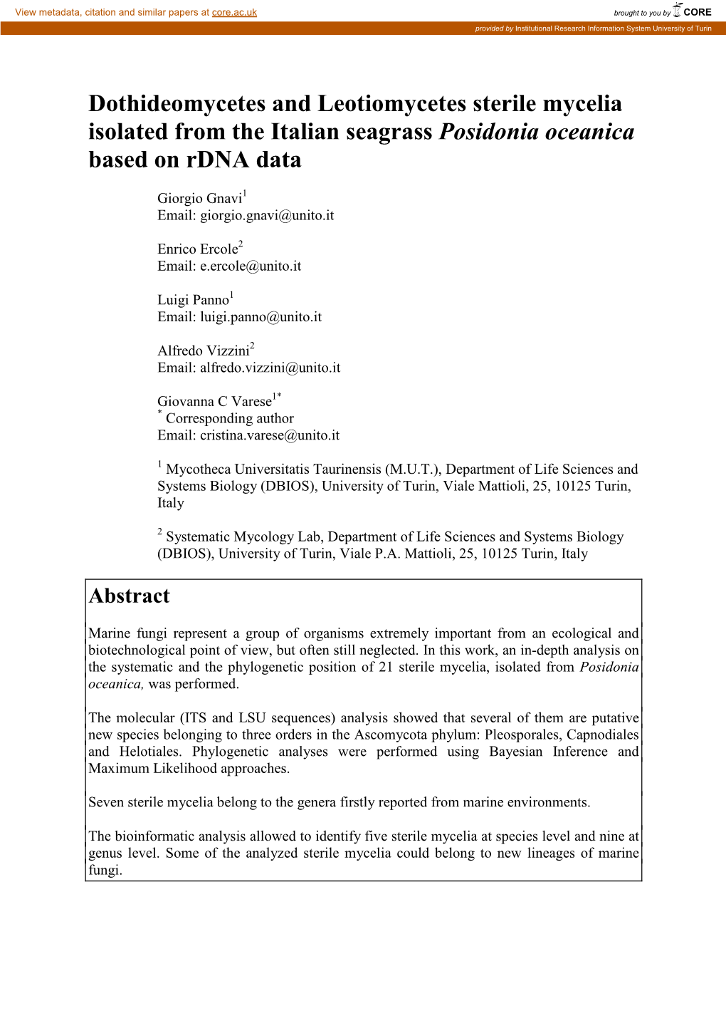 Dothideomycetes and Leotiomycetes Sterile Mycelia Isolated from the Italian Seagrass Posidonia Oceanica Based on Rdna Data