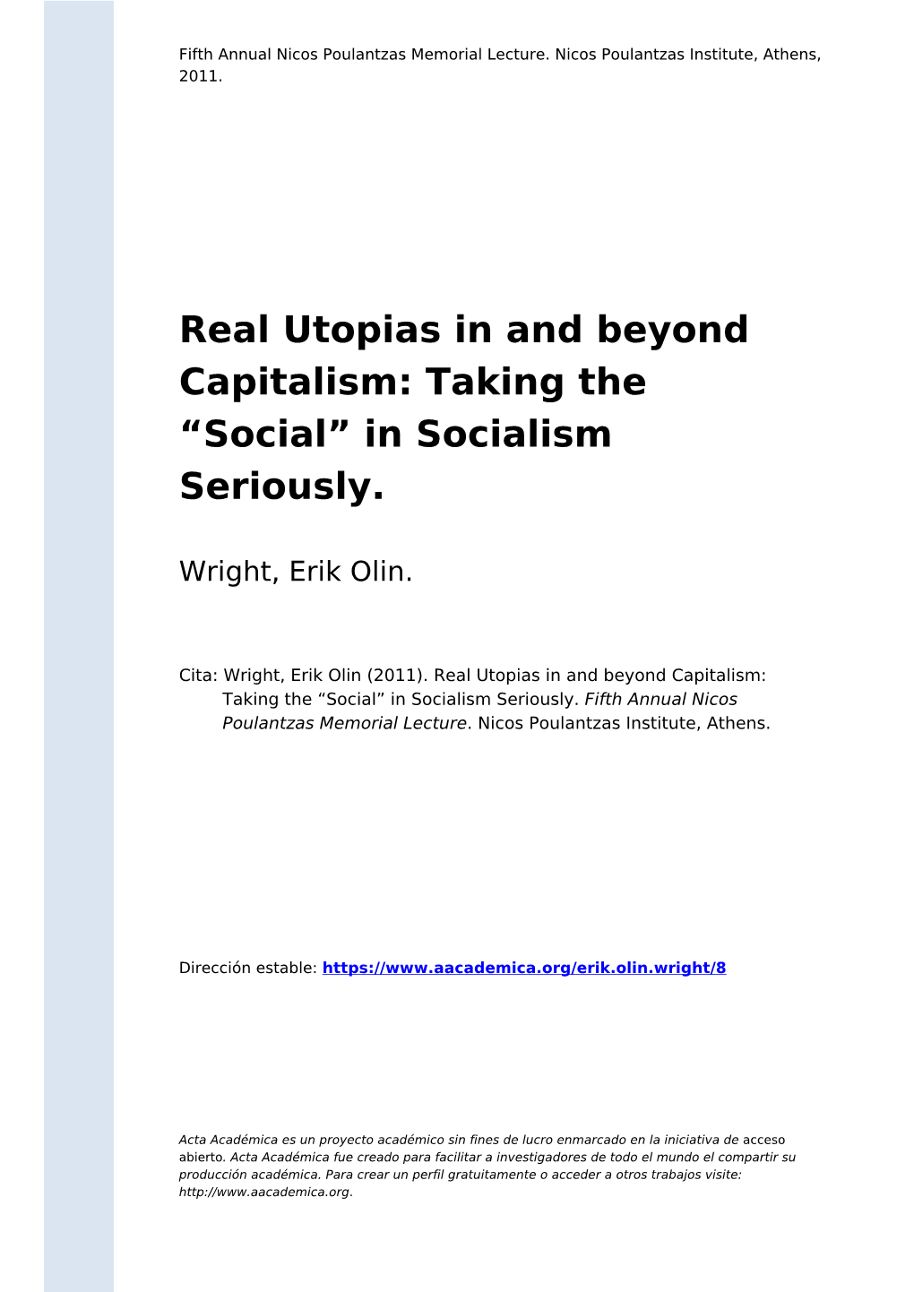 Real Utopias in and Beyond Capitalism: Taking the “Social” in Socialism Seriously