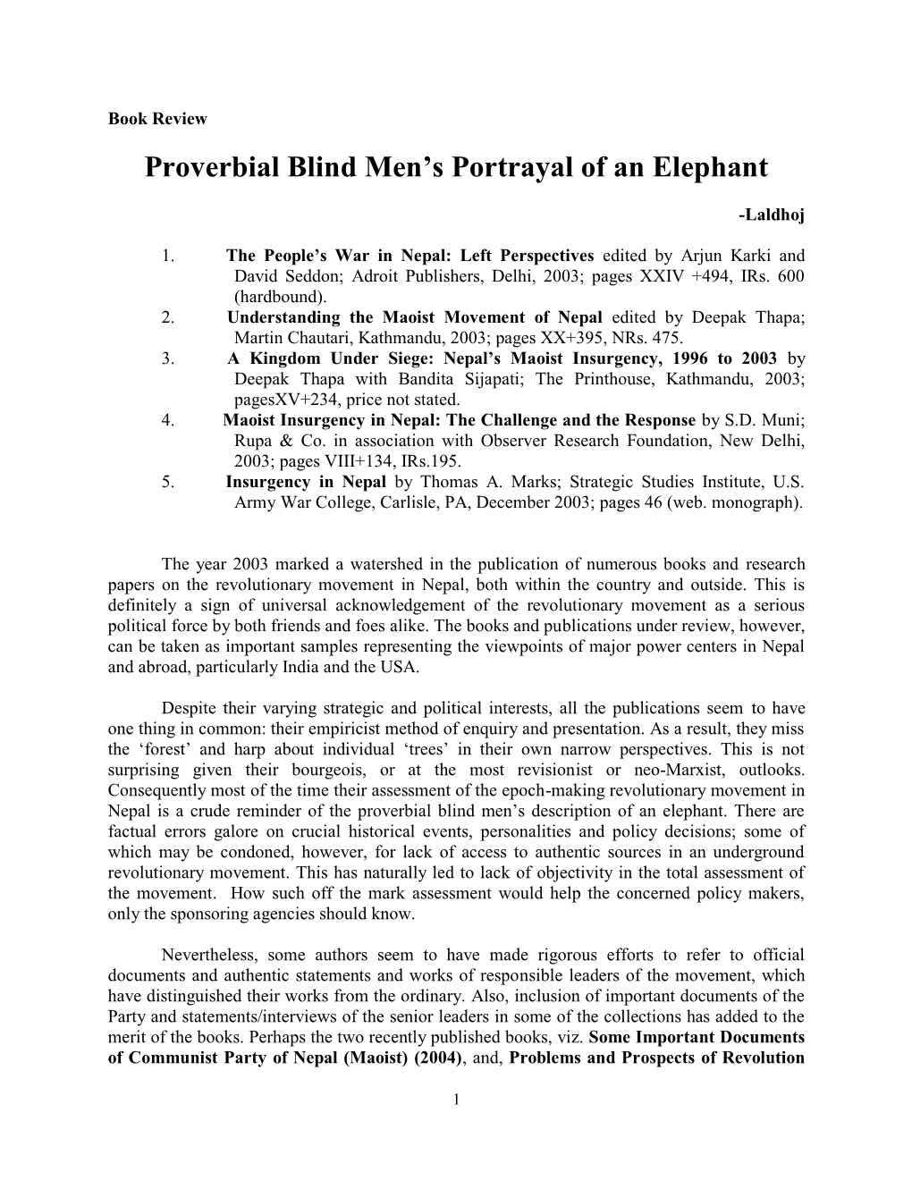 Proverbial Blind Men's Portrayal of an Elephant