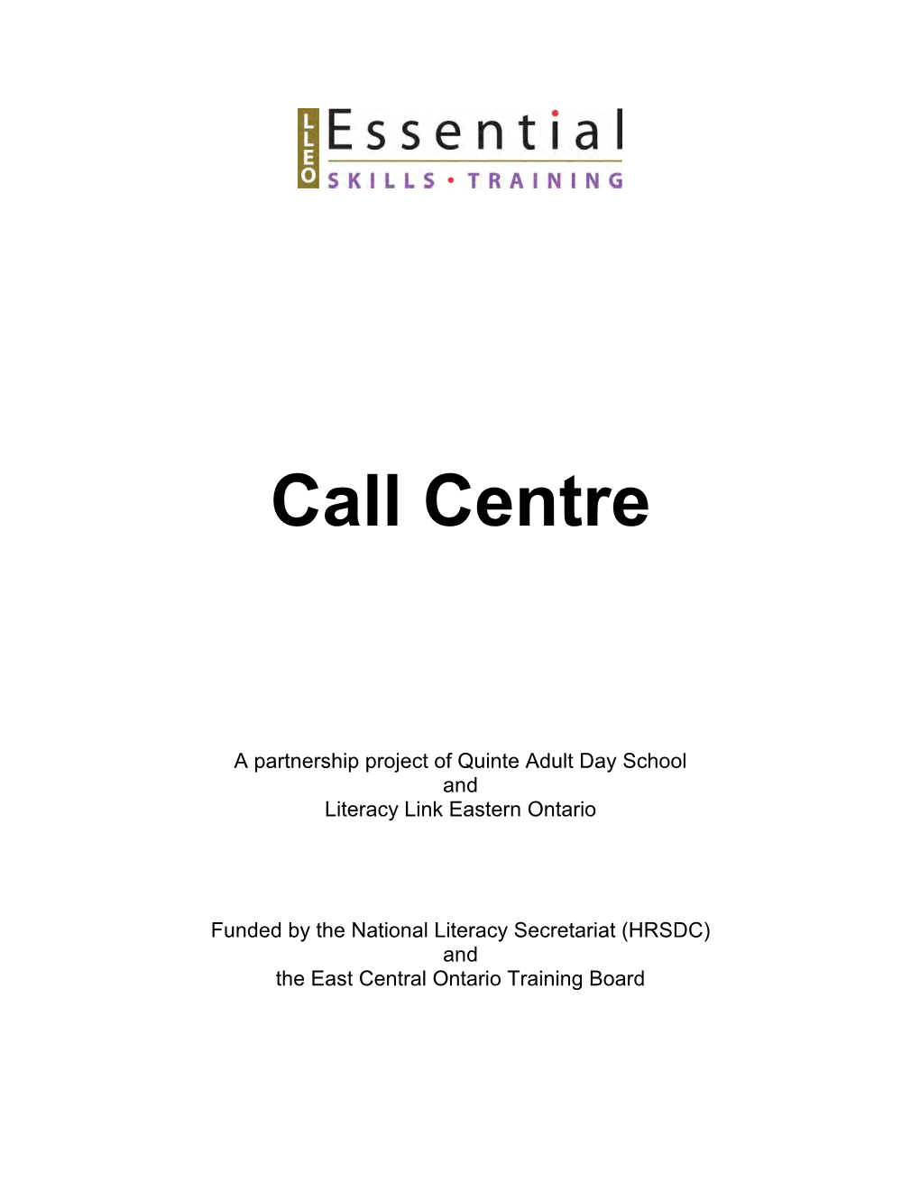 Call Centre Curriculum: Learner