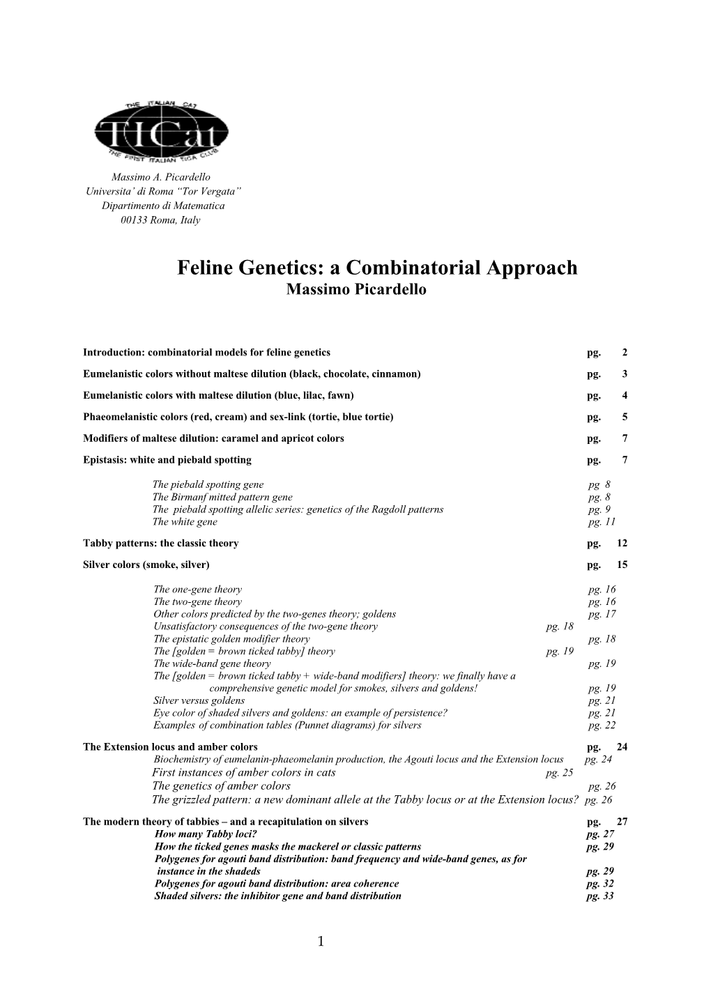 Feline Genetics: a Combinatorial Approach Massimo Picardello