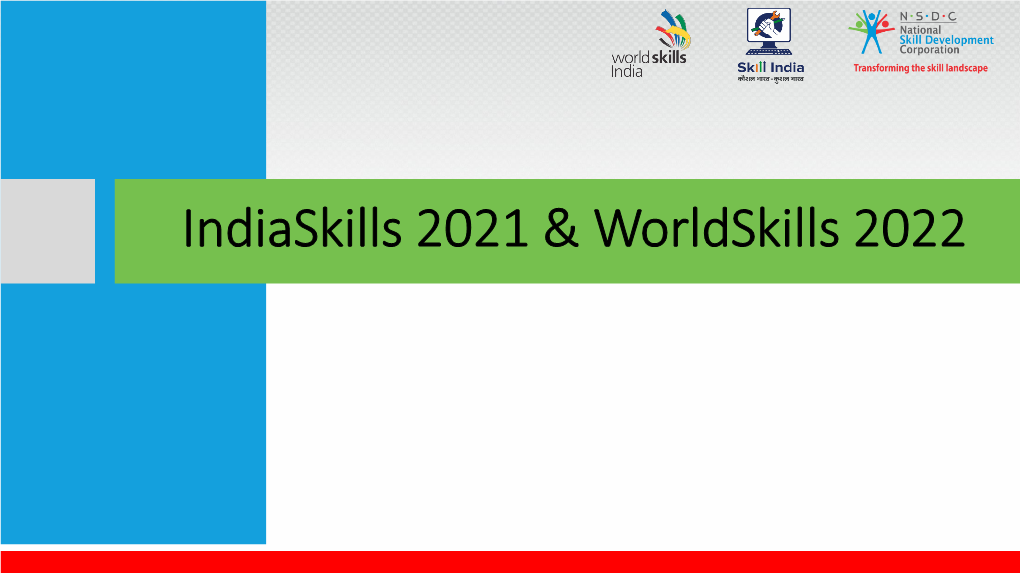 Indiaskills 2021 & Worldskills 2022