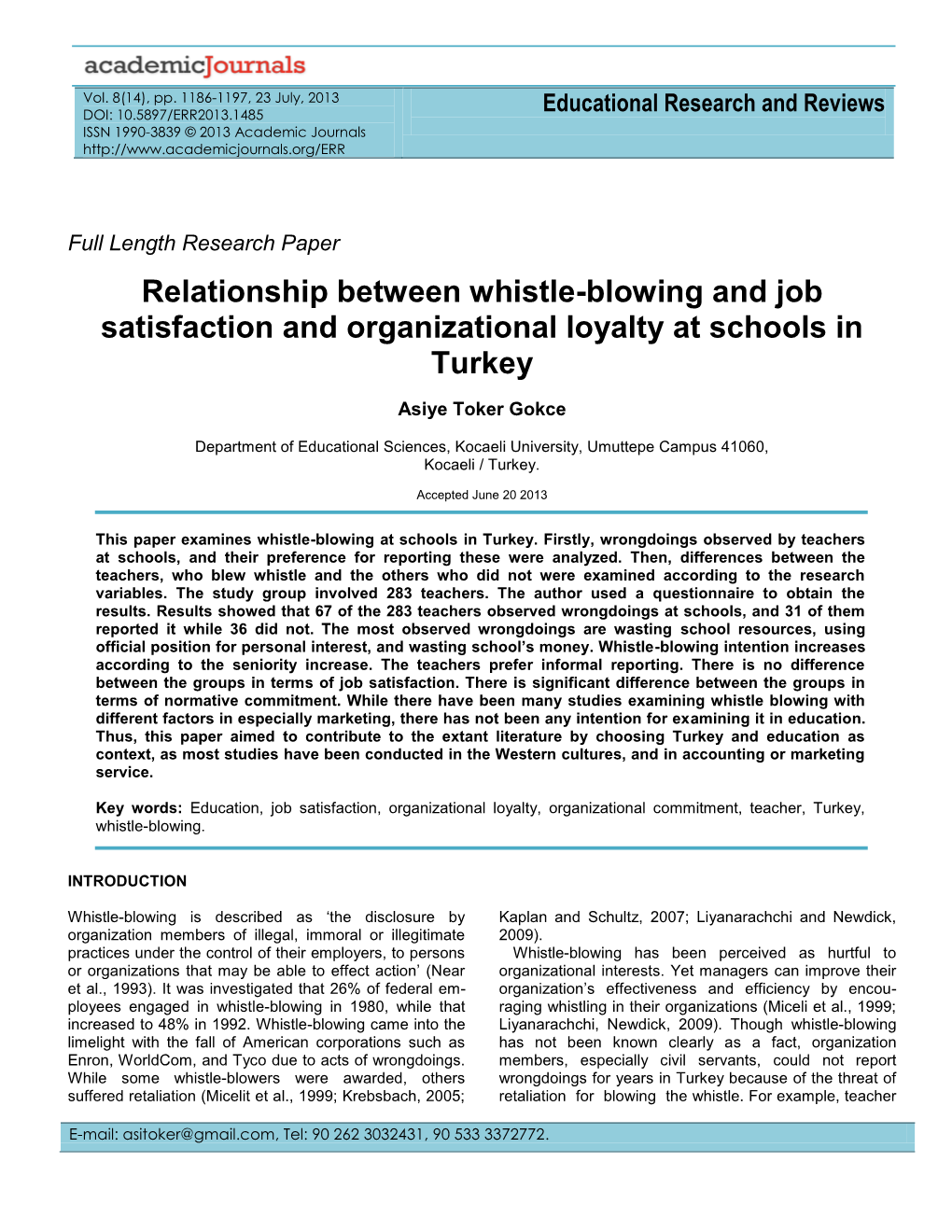 Relationship Between Whistle-Blowing and Job Satisfaction and Organizational Loyalty at Schools in Turkey