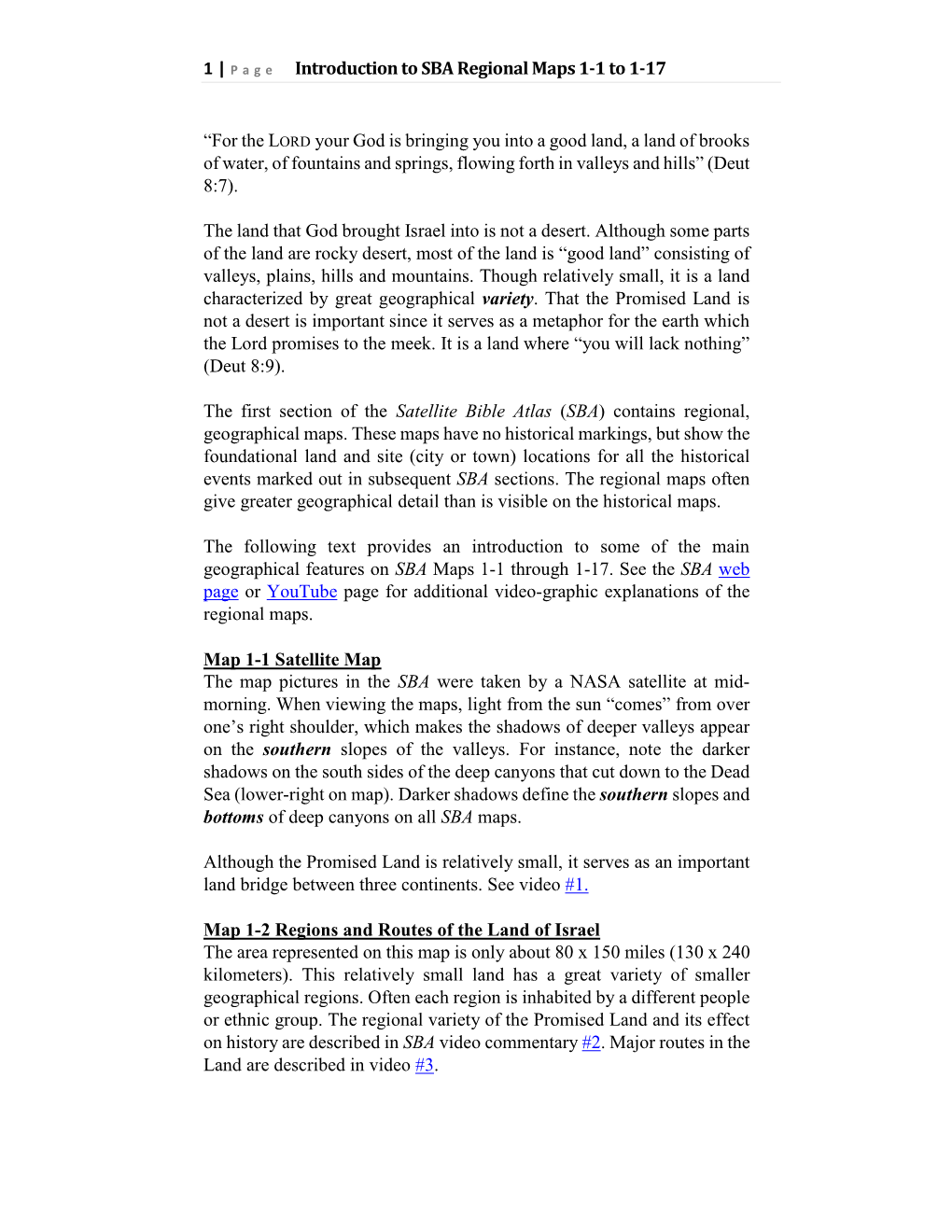 1 | Page Introduction to SBA Regional Maps 1-1 to 1-17 “For the LORD Your God Is Bringing You Into a Good Land, a Land of Broo