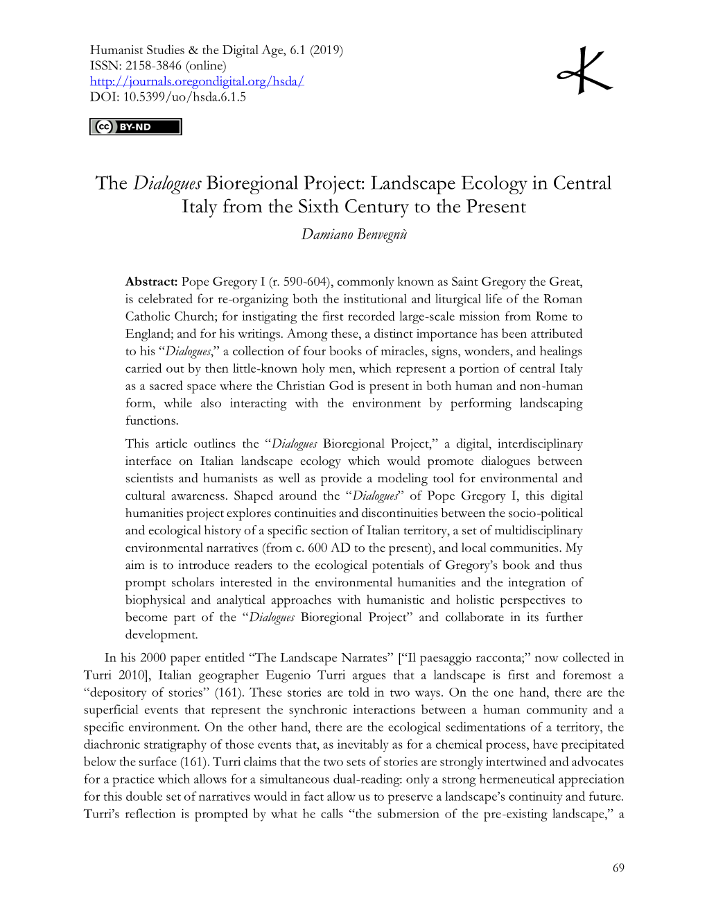 The Dialogues Bioregional Project: Landscape Ecology in Central Italy from the Sixth Century to the Present Damiano Benvegnù