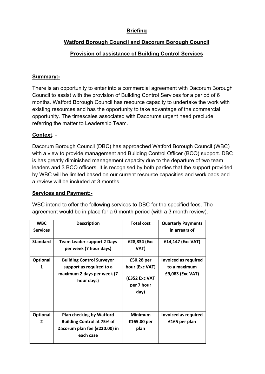 Briefing Watford Borough Council and Dacorum Borough Council