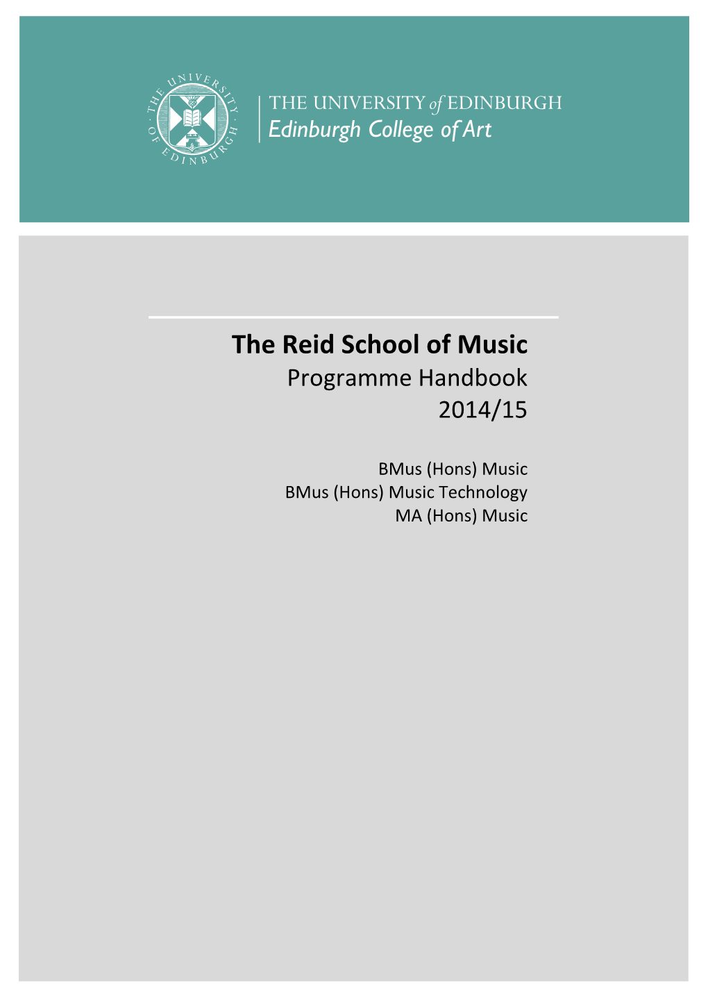 The Reid School of Music Programme Handbook 2014/15