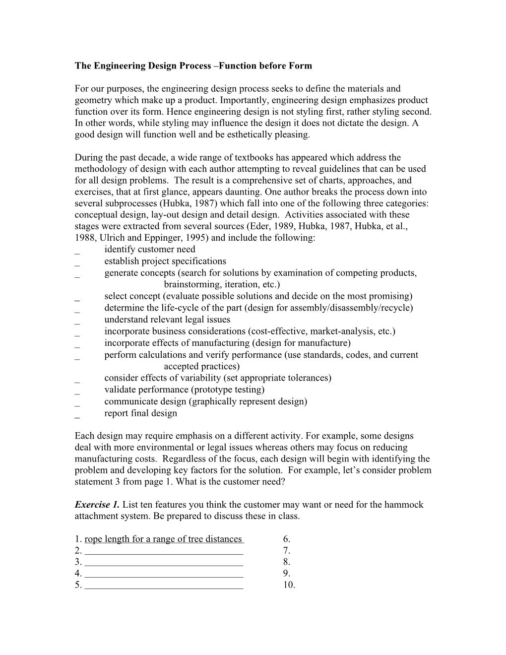 The Engineering Design Process –Function Before Form