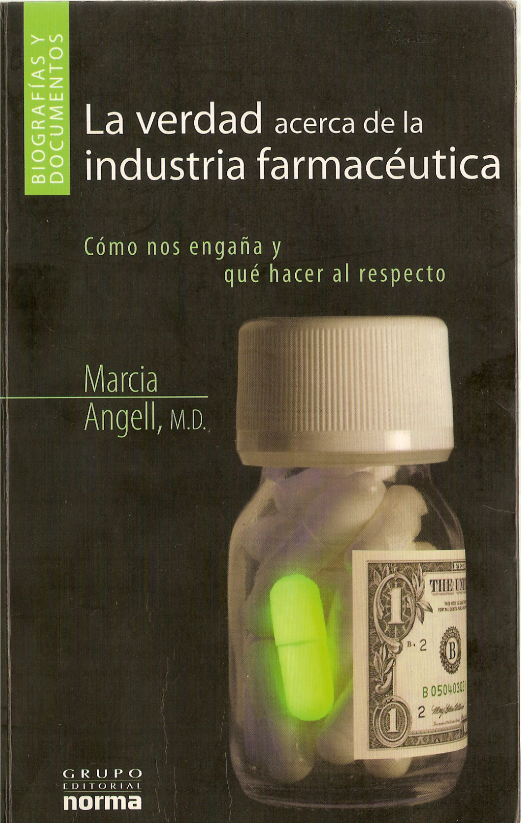 La Verdad Acerca De Las Industrias Farmaceuticas