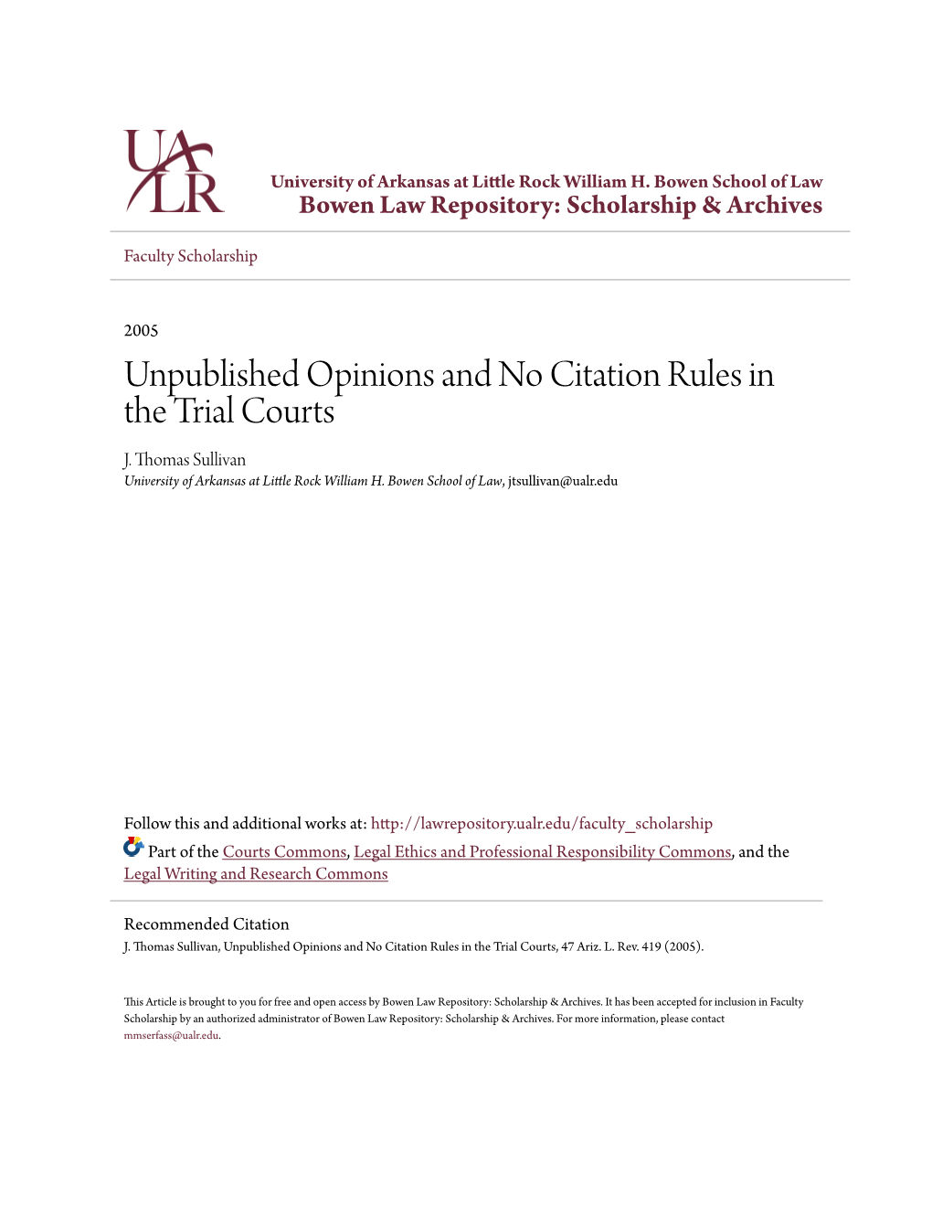 Unpublished Opinions and No Citation Rules in the Trial Courts J