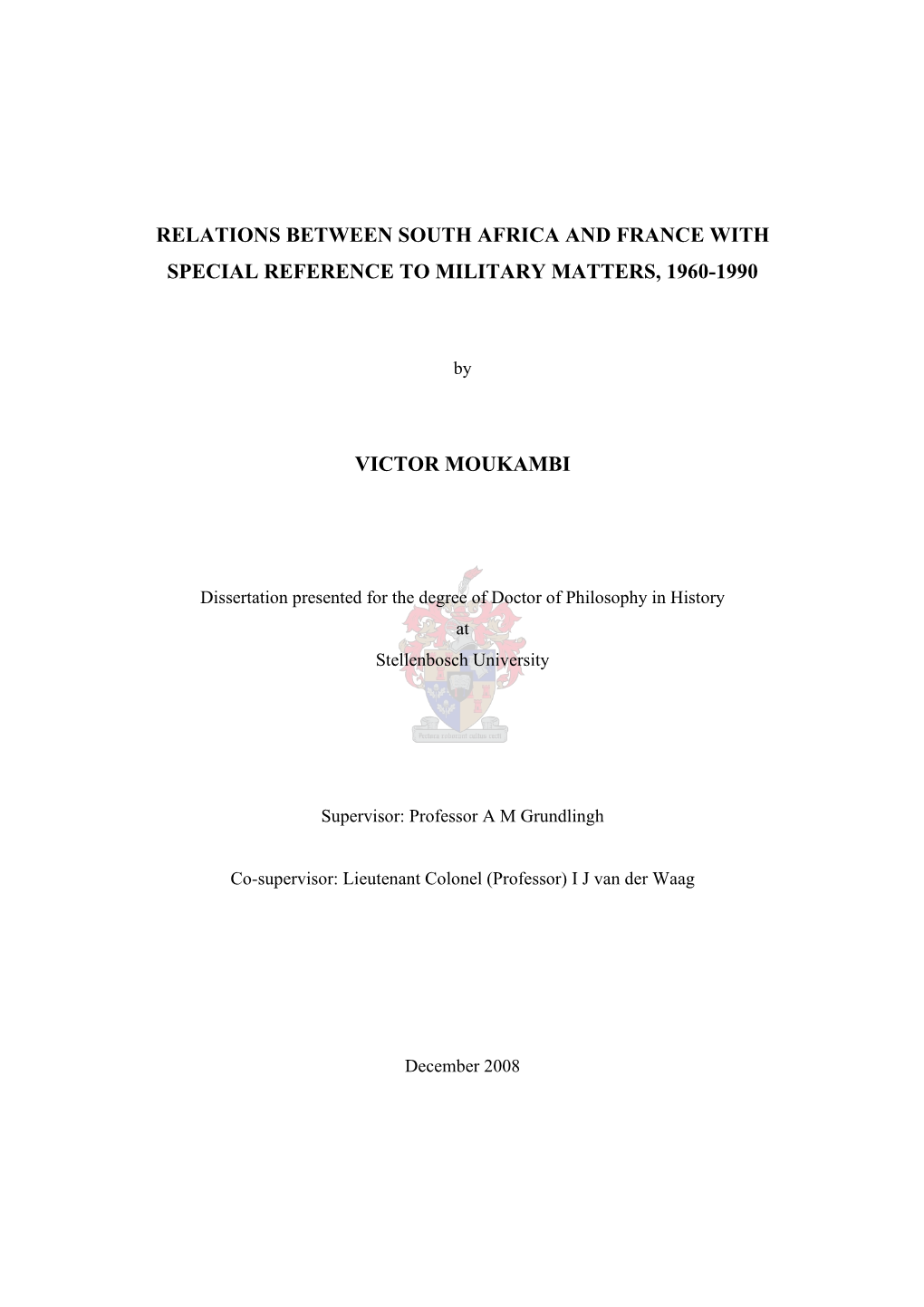 Relations Between South Africa and France with Special Reference to Military Matters, 1960-1990