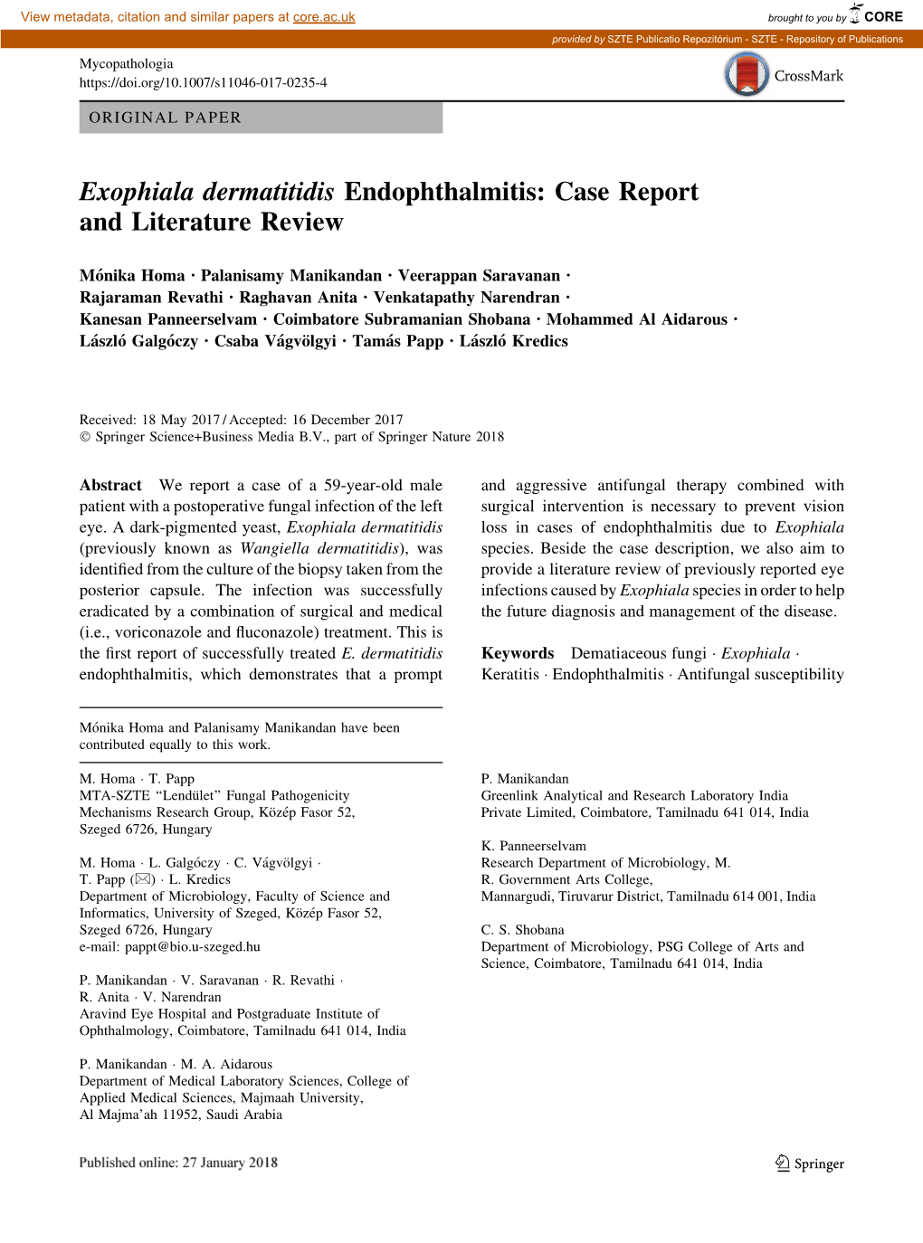 Exophiala Dermatitidis Endophthalmitis: Case Report and Literature Review