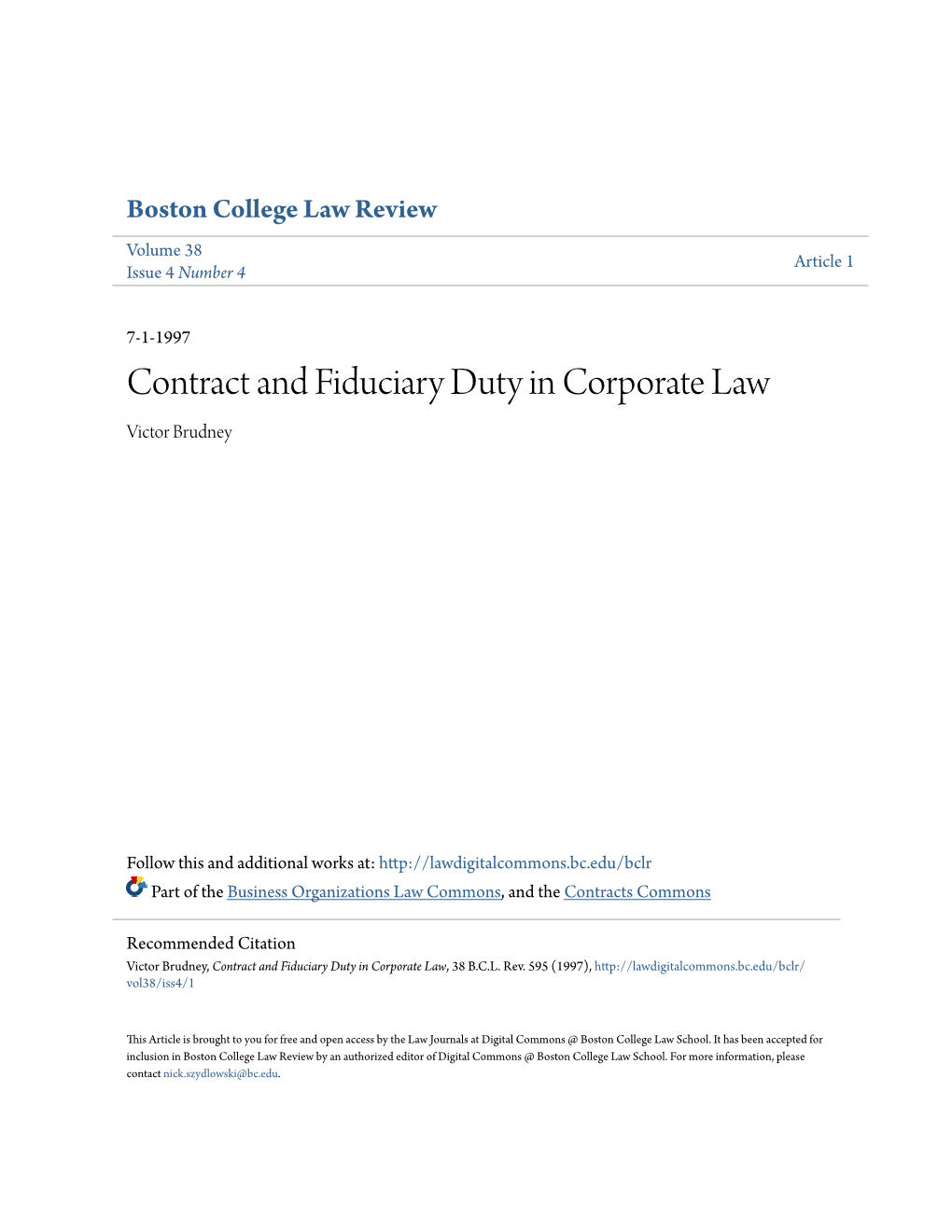 Contract and Fiduciary Duty in Corporate Law Victor Brudney