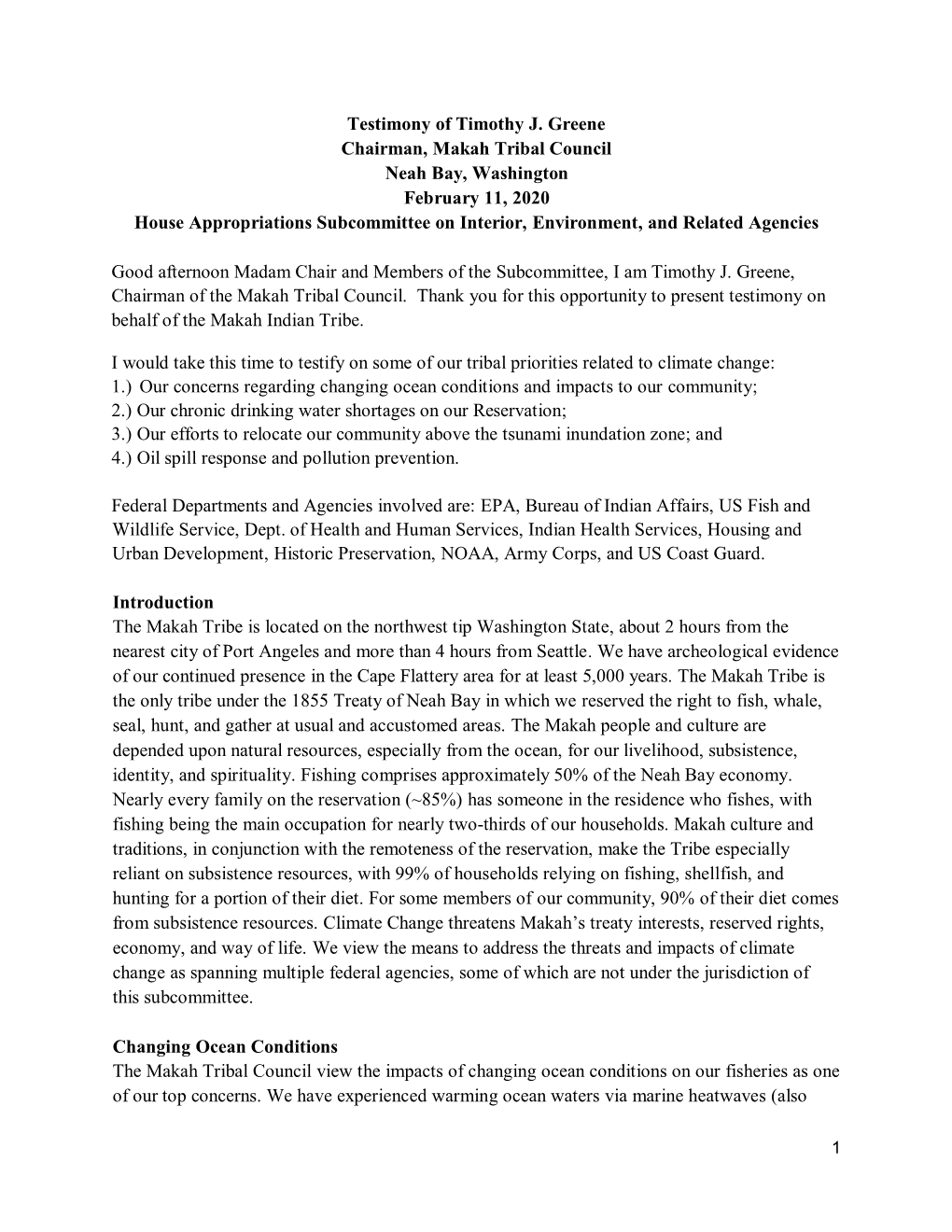 Testimony of Timothy J. Greene Chairman, Makah Tribal Council