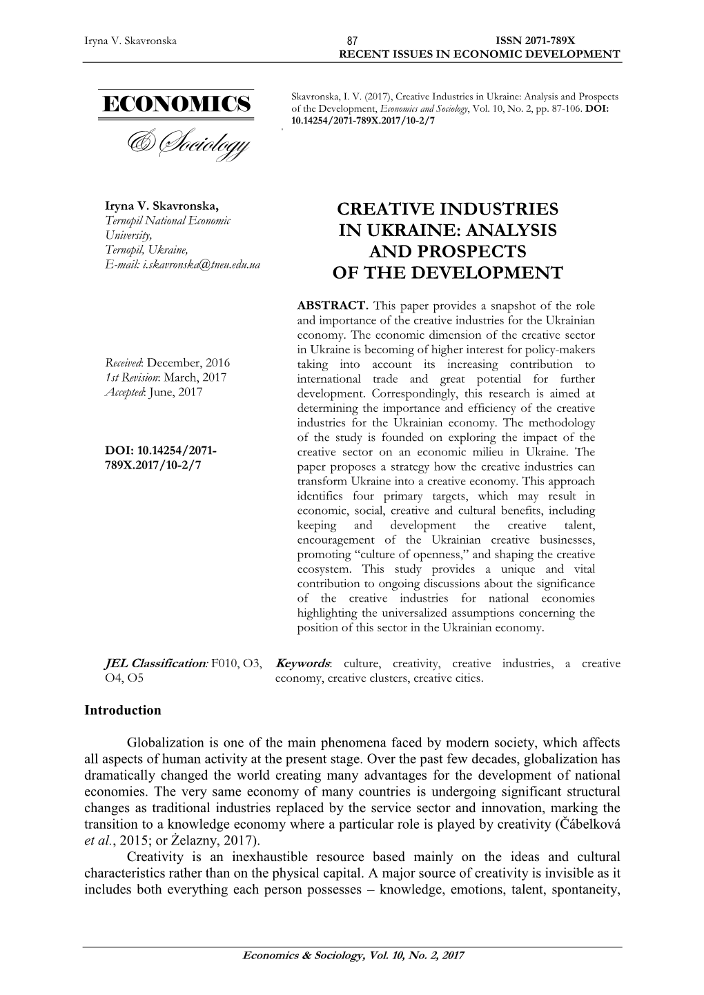 Creative Industries in Ukraine: Analysis and Prospects of the Development, Economics and Sociology, Vol