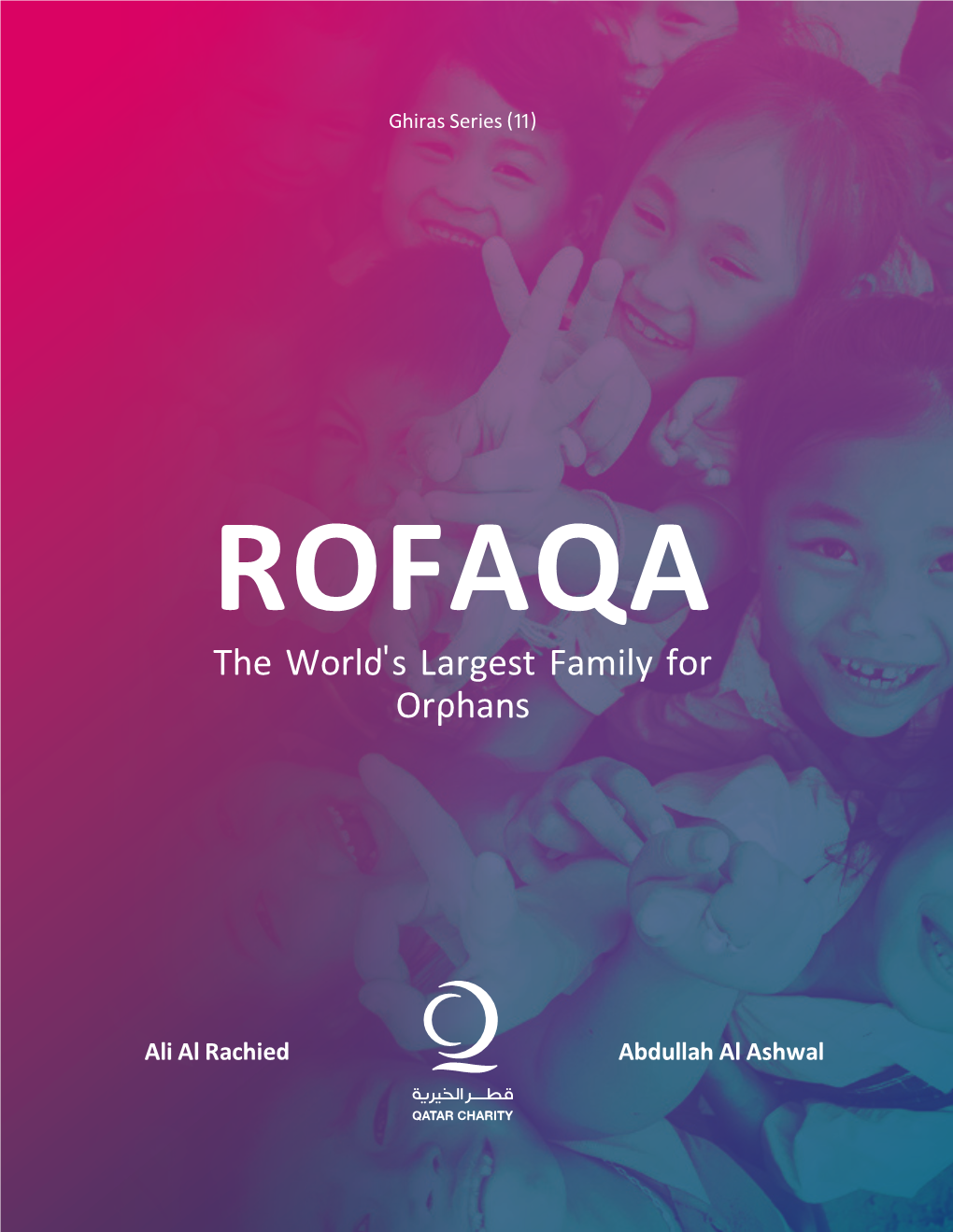ROFAQA the World's Largest Family for Orphans