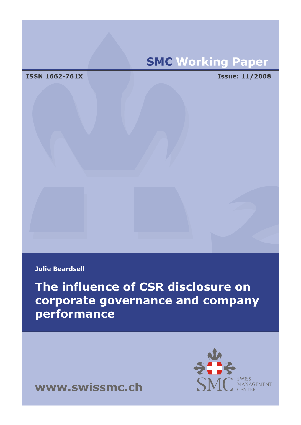 The Influence of CSR Disclosure on Corporate Governance and Company Performance