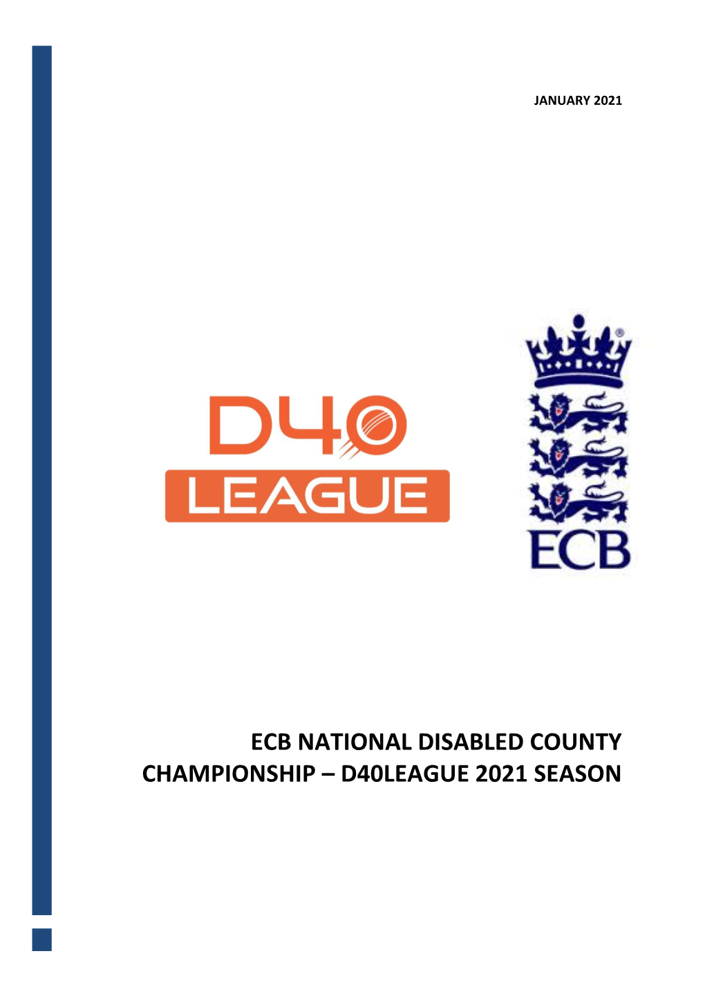 Ecb National Disabled County Championship – D40league 2021 Season