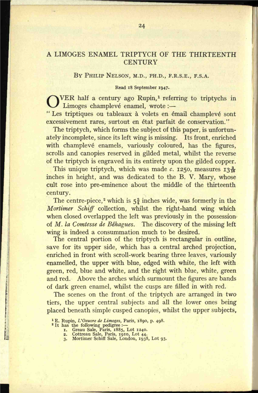 A LIMOGES ENAMEL TRIPTYCH of the THIRTEENTH CENTURY by PHILIP NELSON, M.D., PH.D., F.R.S.E., F.S.A. OVER Half a Century Ago Rupi