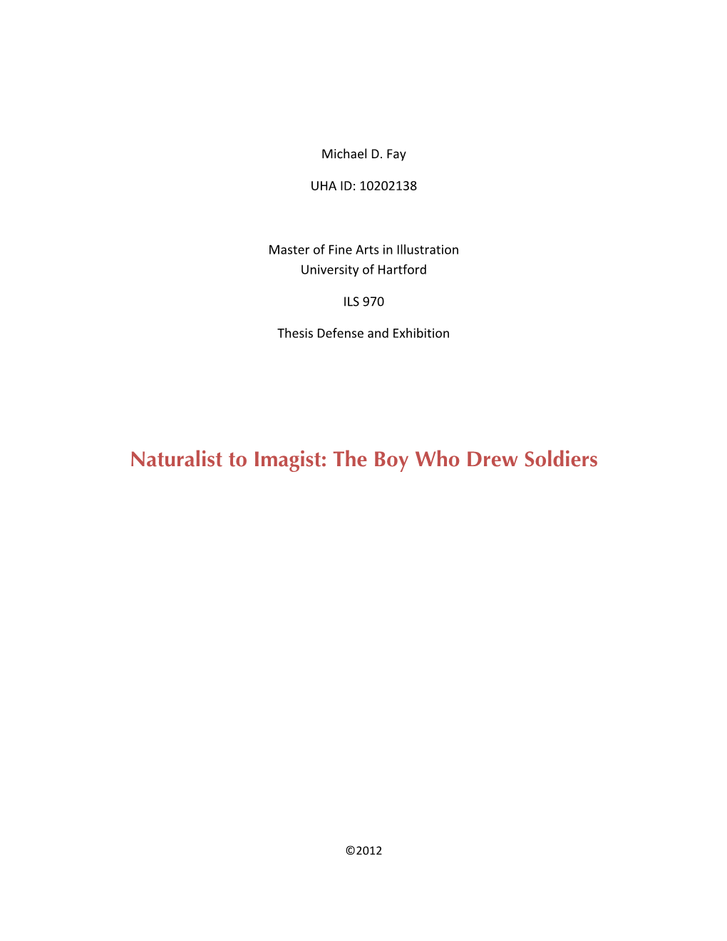 The Boy Who Drew Soldiers