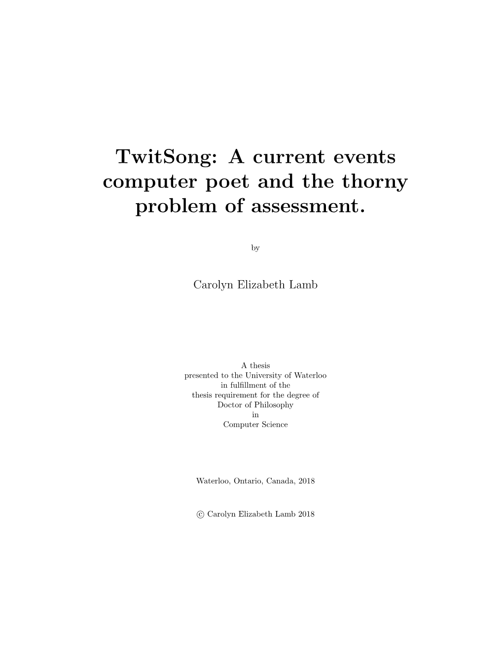 Twitsong: a Current Events Computer Poet and the Thorny Problem of Assessment