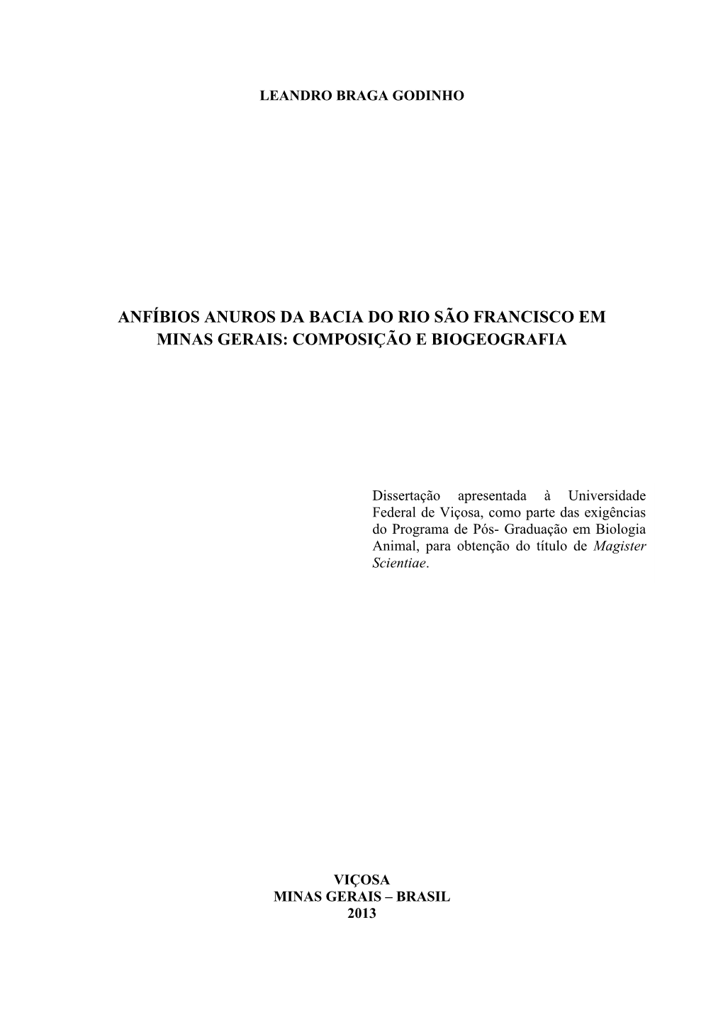 Anfíbios Anuros Da Bacia Do Rio São Francisco Em Minas Gerais: Composição E Biogeografia