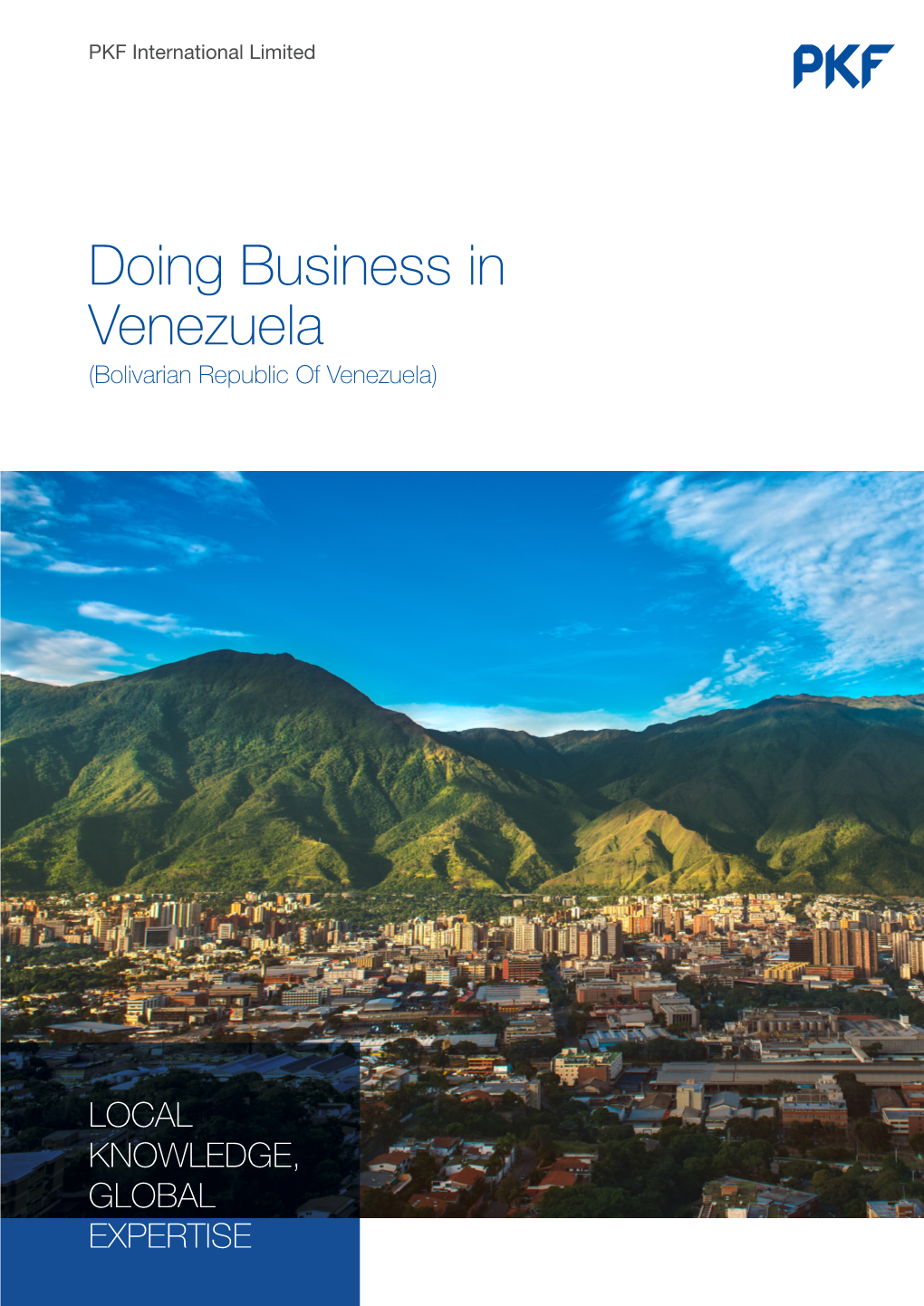 Doing Business in Venezuela (Bolivarian Republic of Venezuela)