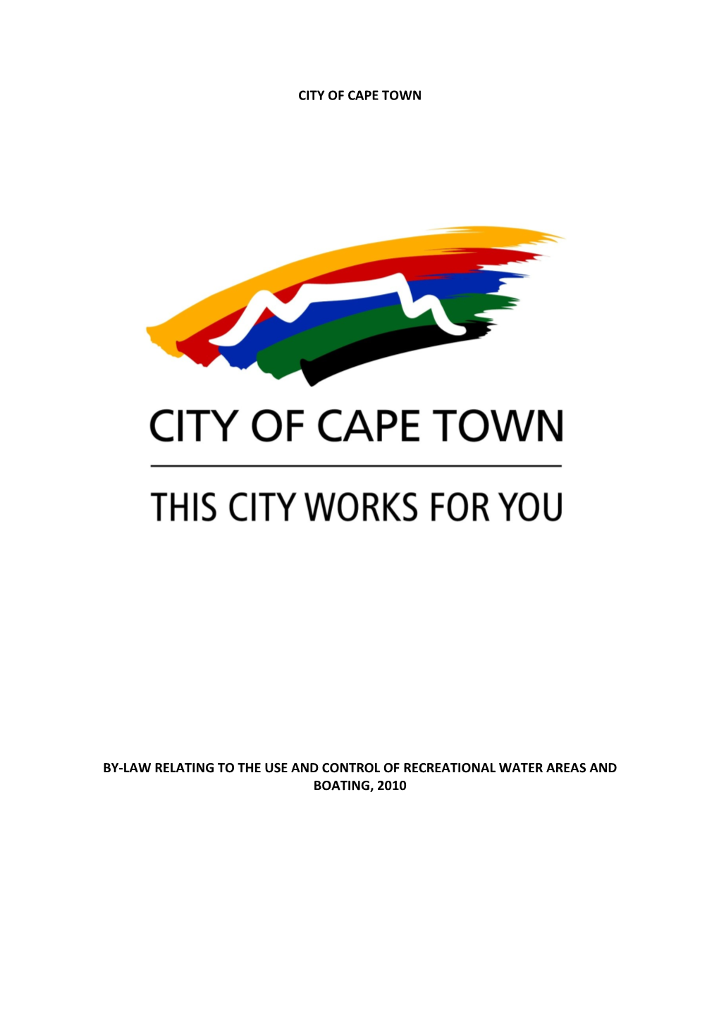 City of Cape Town By-Law Relating to the Use and Control of Recreational Water Areas and Boating, 2010