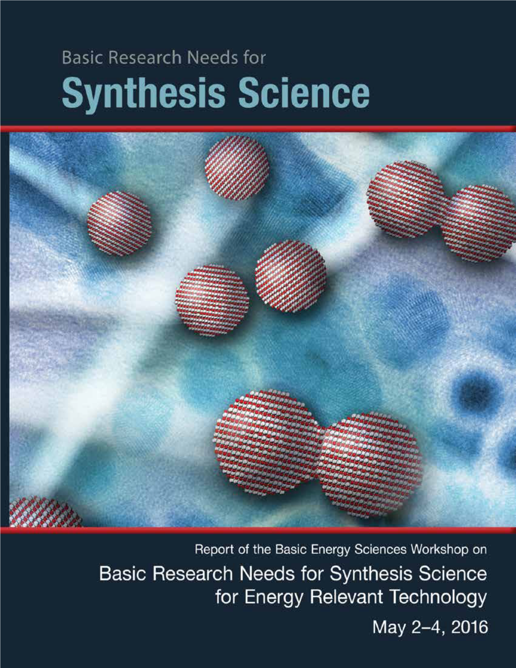 Basic Research Needs for Synthesis Science