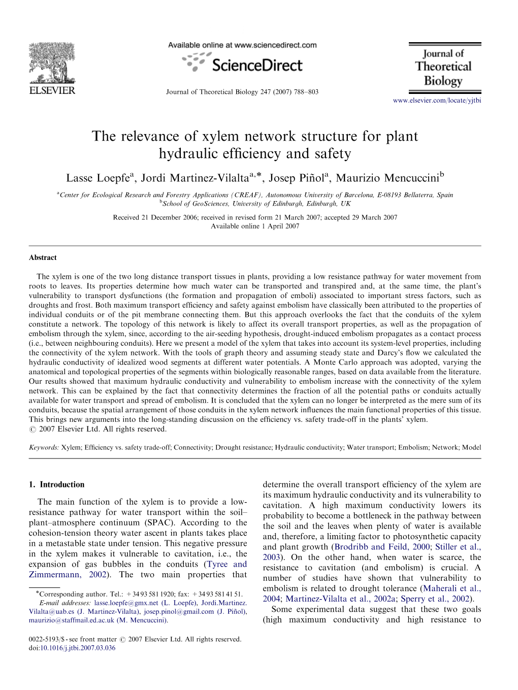 The Relevance of Xylem Network Structure for Plant Hydraulic Efﬁciency and Safety