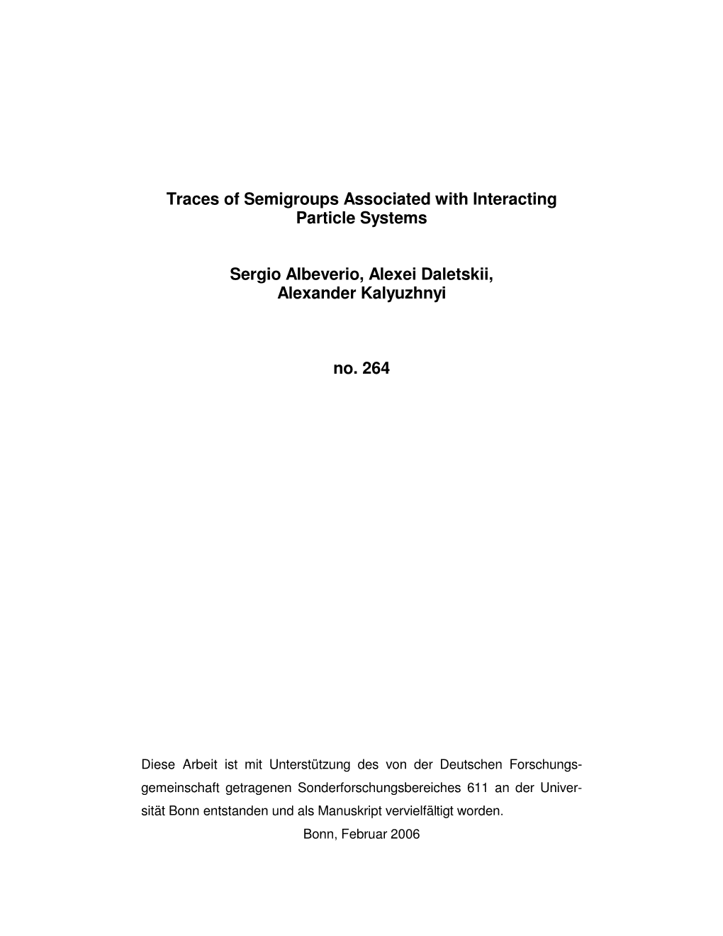 Traces of Semigroups Associated with Interacting Particle Systems Sergio