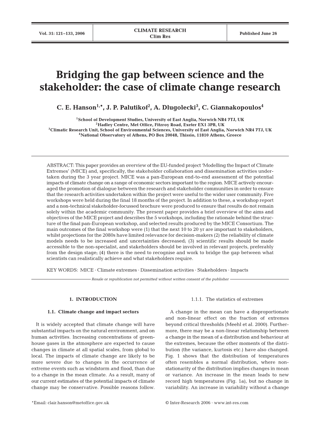 Bridging the Gap Between Science and the Stakeholder: the Case of Climate Change Research