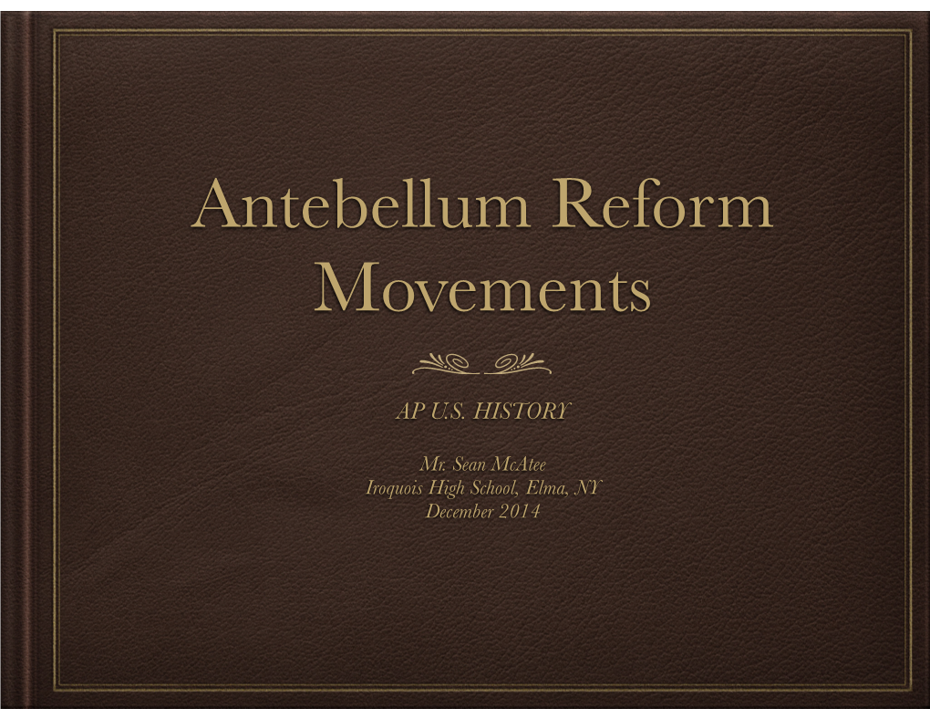 APUSH-Antebellum Reform