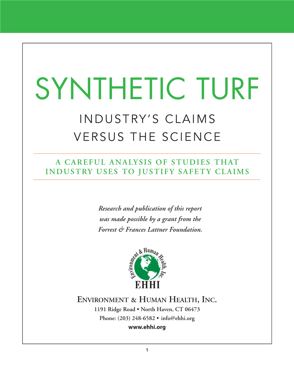 Synthetic Turf Industry’S Claims Versus the Science