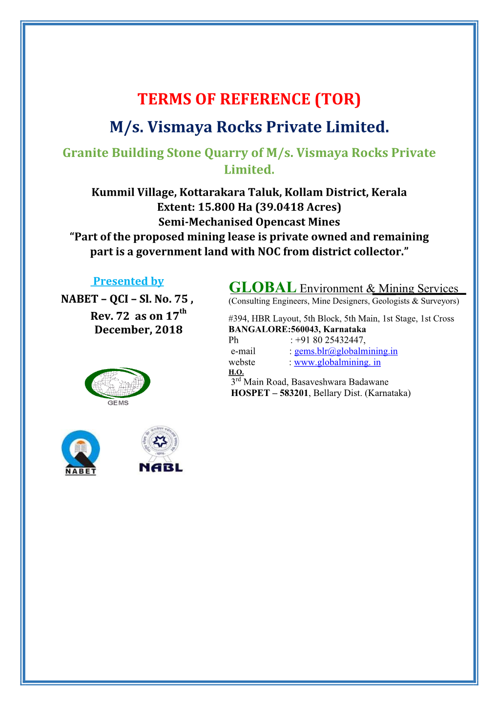 (TOR) M/S. Vismaya Rocks Private Limited. Granite Building Stone Quarry of M/S