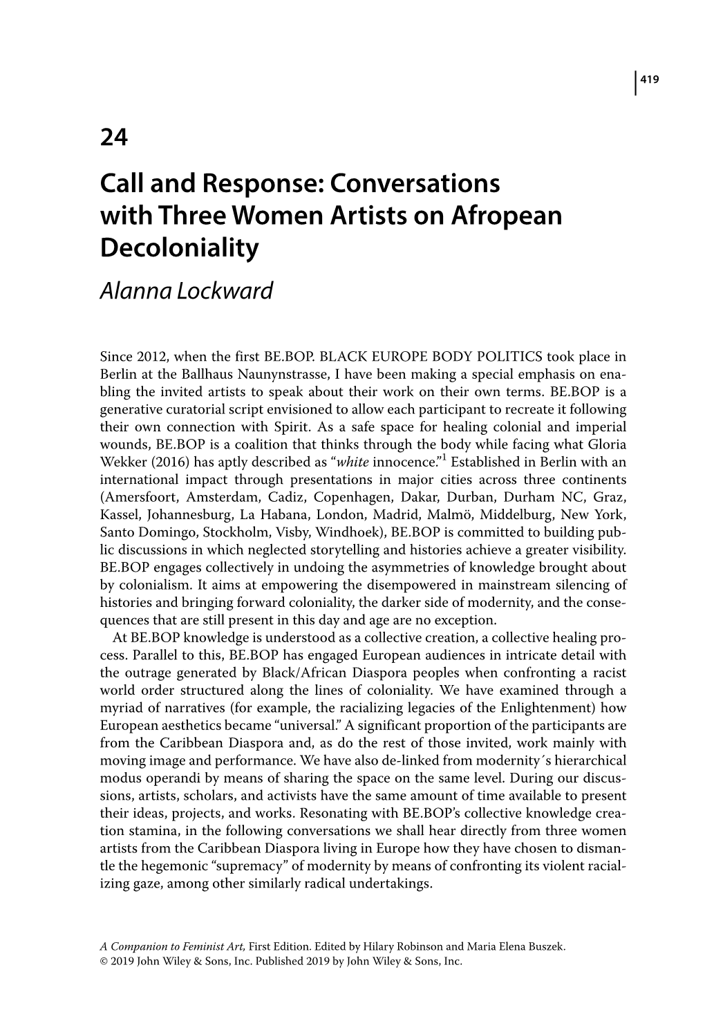 Call and Response: Conversations with Three Women Artists on Afropean Decoloniality Alanna Lockward