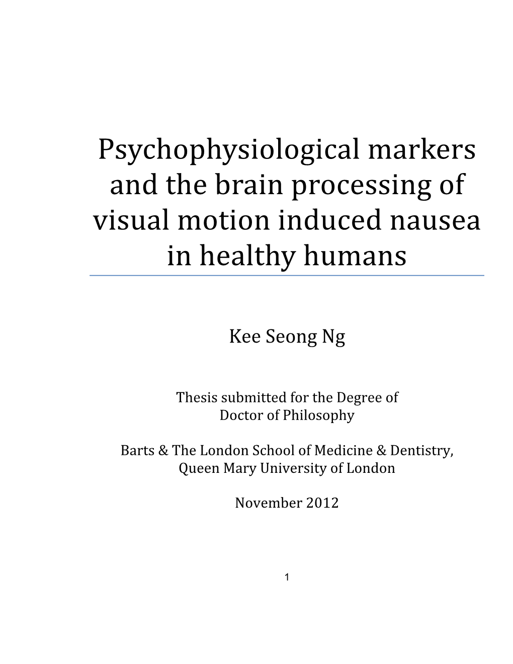Psychophysiological Markers and the Brain Processing of Visual Motion Induced Nausea in Healthy Humans