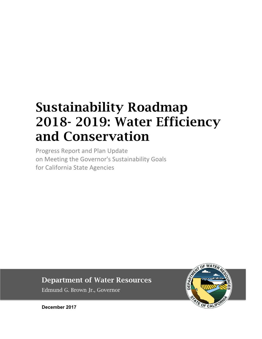 Sustainability Roadmap 2018- 2019: Water Efficiency and Conservation